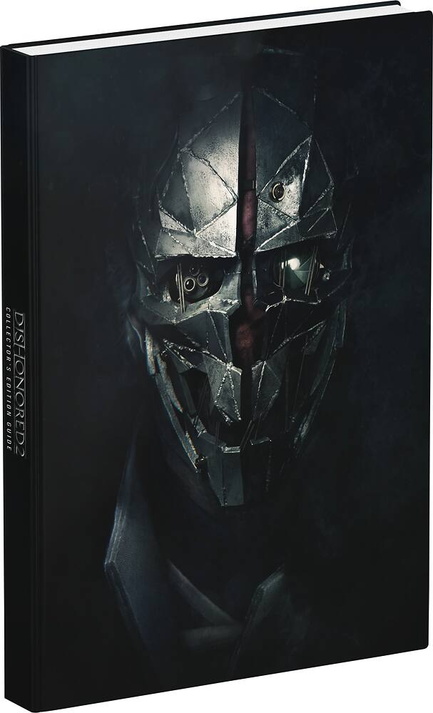 Front. Prima Games - Dishonored 2 Collector's Edition Guide.