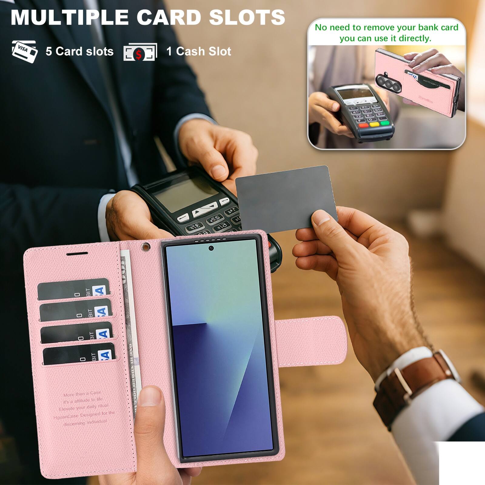 MULTIPLE CARD SLOTS  
VISA  
5 Card slots  
1 Cash Slot  

No need to remove your bank card you can use it directly.  

More than a Case  
Have the attitude to live your daily routine!  
HuHanCoe Designed for the discerning individual