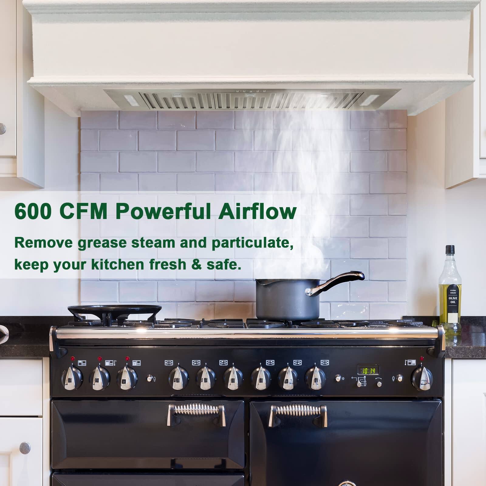 600 CFM Powerful Airflow  
Remove grease, steam, and particulate, keep your kitchen fresh & safe.