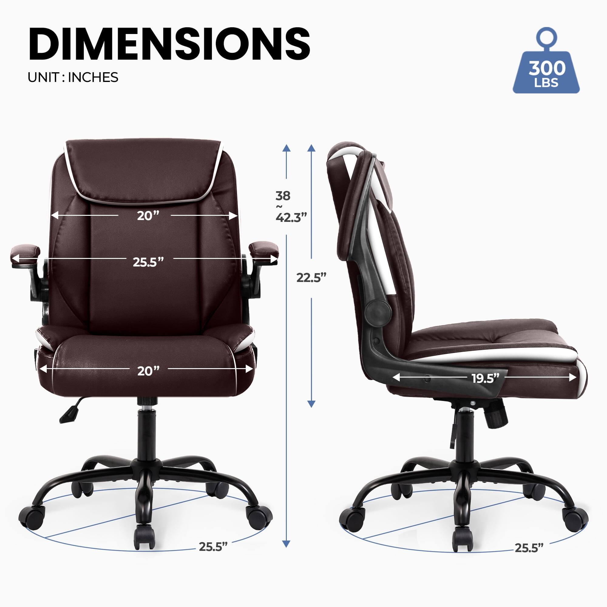 DIMENSIONS  
UNIT: INCHES  
300 LBS  
20"  
38" ~ 42.3"  
25.5"  
22.5"  
20"  
19.5"  
25.5"  
25.5"