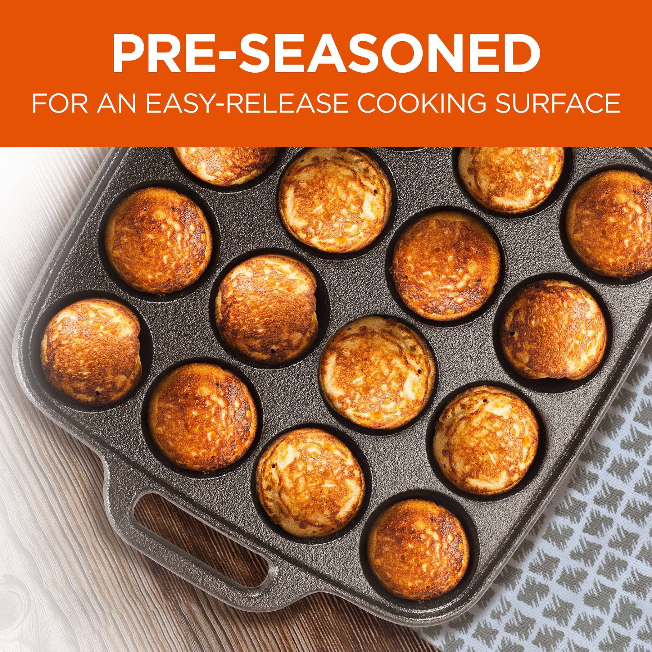 PRE-SEASONED
FOR AN EASY-RELEASE COOKING SURFACE