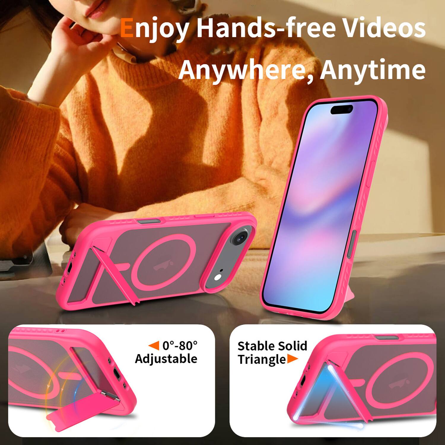 Enjoy Hands-free Videos Anywhere, Anytime

0-80° Adjustable

Stable Solid Triangle
