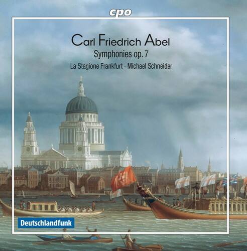 Carl Friedrich Abel  
Symphonies op. 7  

La Stagione Frankfurt - Michael Schneider  

Deutschlandfunk