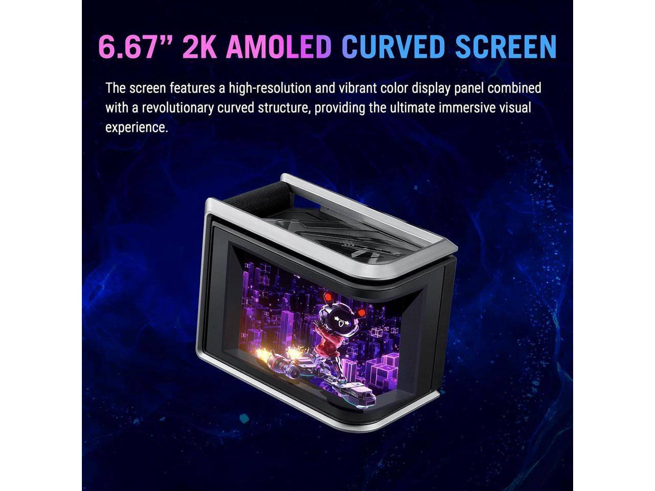 6.67" 2K AMOLED CURVED SCREEN

The screen features a high-resolution and vibrant color display panel combined with a revolutionary curved structure, providing the ultimate immersive visual experience.
