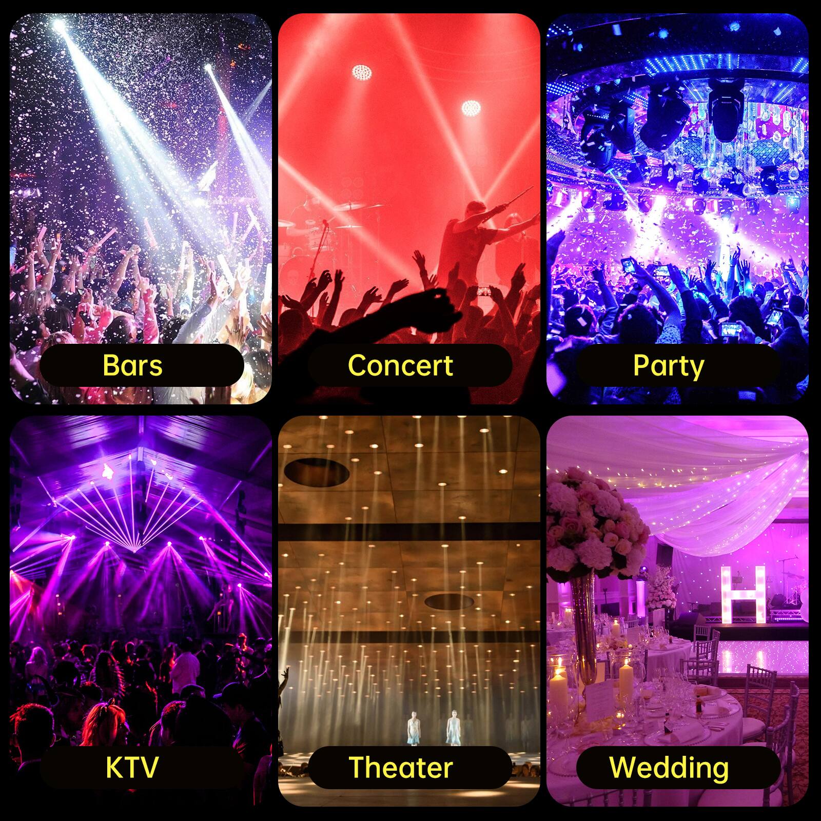 Bars  
Concert  
Party  
KTV  
Theater  
Wedding