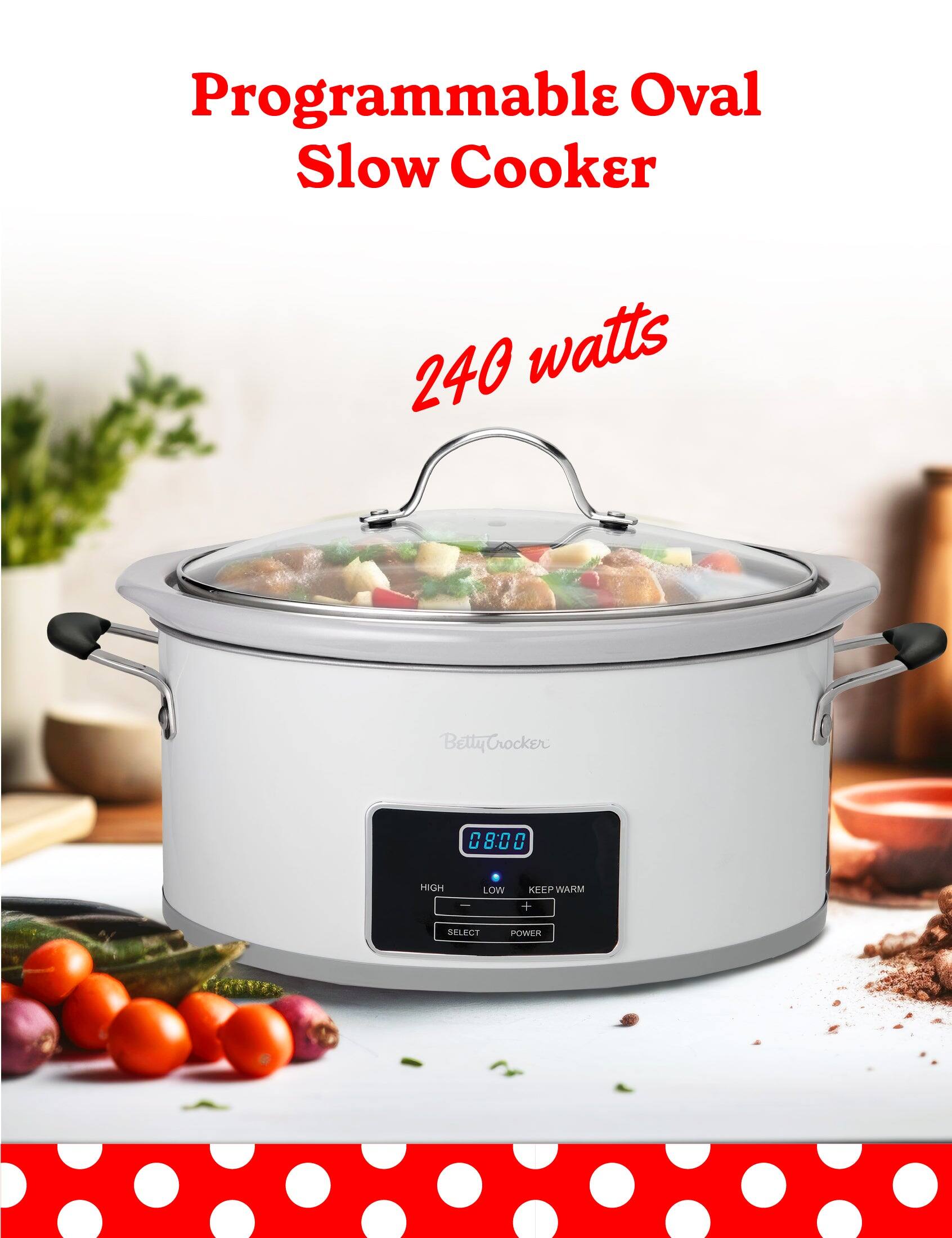 Programmable Oval Slow Cooker 240 watts Betty Crocker 08:00 HIGH LOW KEEP WARM + SELECT POWER