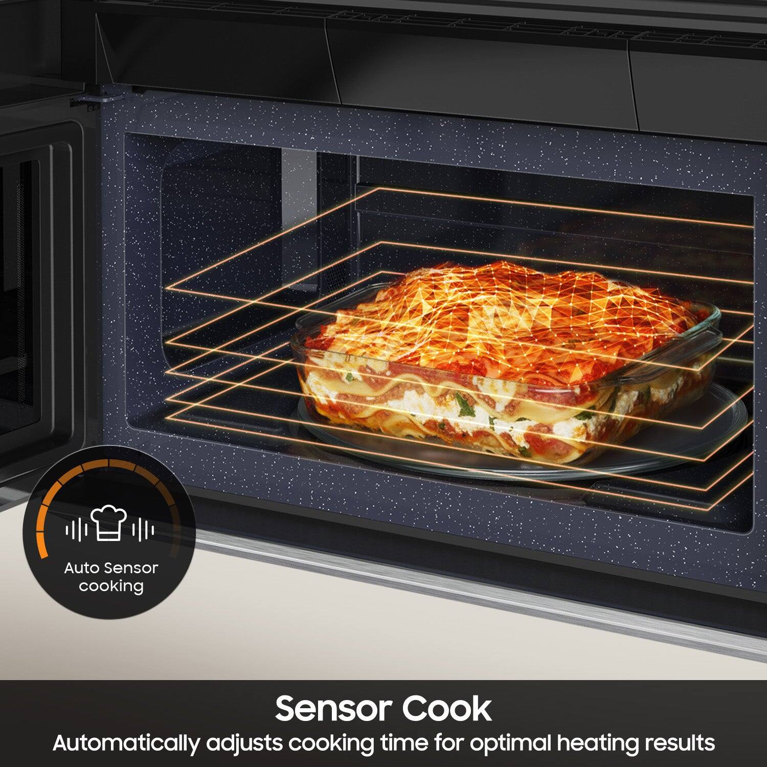 Auto Sensor cooking  
Sensor Cook  
Automatically adjusts cooking time for optimal heating results