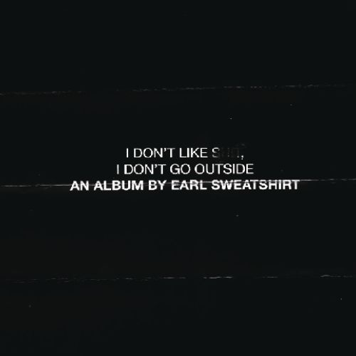  I Don't Like Shit, I Don't Go Outside [CD] [PA]