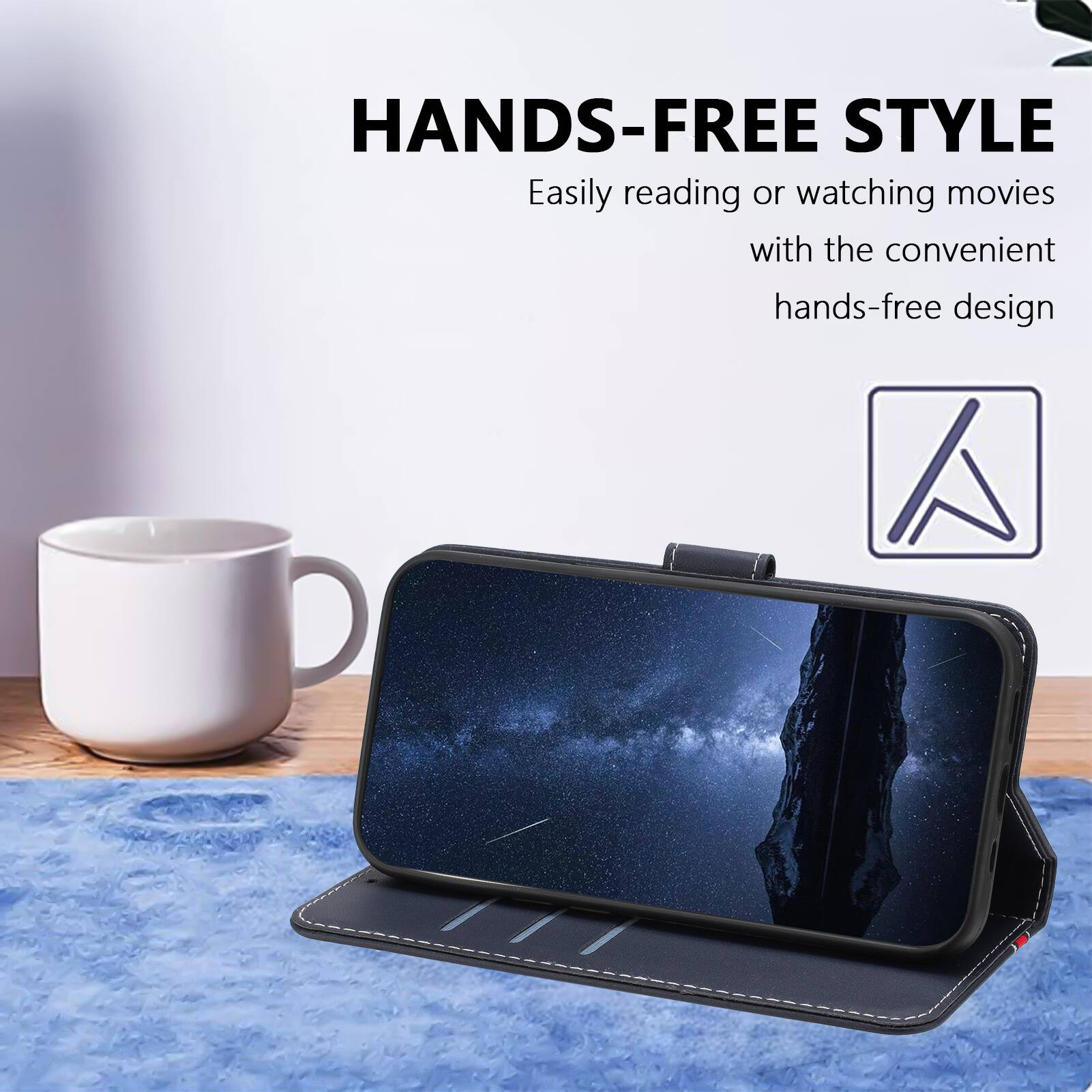HANDS-FREE STYLE  
Easily reading or watching movies with the convenient hands-free design