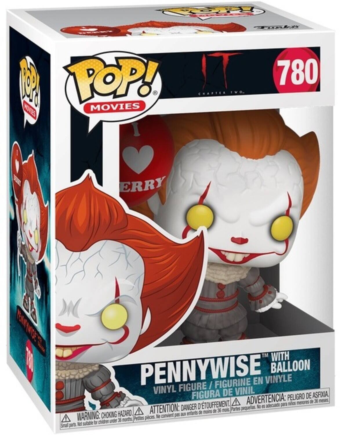 Sure, here is the corrected and grouped text from the image:

---

**POP! MOVIES**

**780**

**PENNYWISE™ WITH BALLOON**

**VINYL FIGURE / FIGURINE EN VINYLE / FIGURA DE VINIL**

**WARNING: CHOKING HAZARD. Small parts. Not suitable for children under 36 months.**

**ATTENTION: DANGER DE SOUFFLENENT. Petites pièces. Ne convient pas aux enfants de moins de 36 mois.**

**ADVERTENCIA: PELIGRO DE ASFIXIA. Partes pequeñas. No es adecuado para niños menores de 36 meses.**

**IT CHAPTER TWO**

**PENNYWISE**

**780**

---

This text is organized to reflect the information on the packaging accurately.
