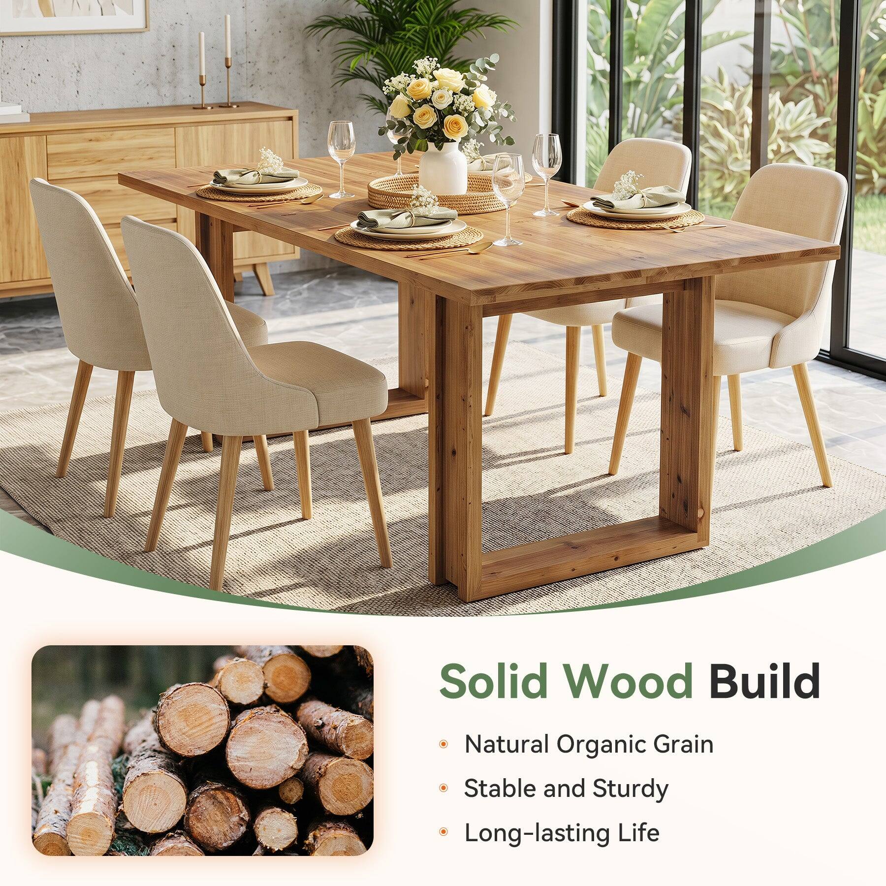 Solid Wood Build  
- Natural Organic Grain  
- Stable and Sturdy  
- Long-lasting Life