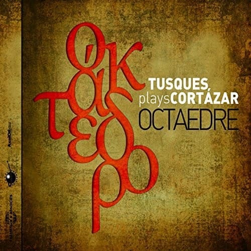 Francois Tusques Plays Cortazar - Octaedre   - COMPACT DISCS [CD] price history on PriceWatchPro