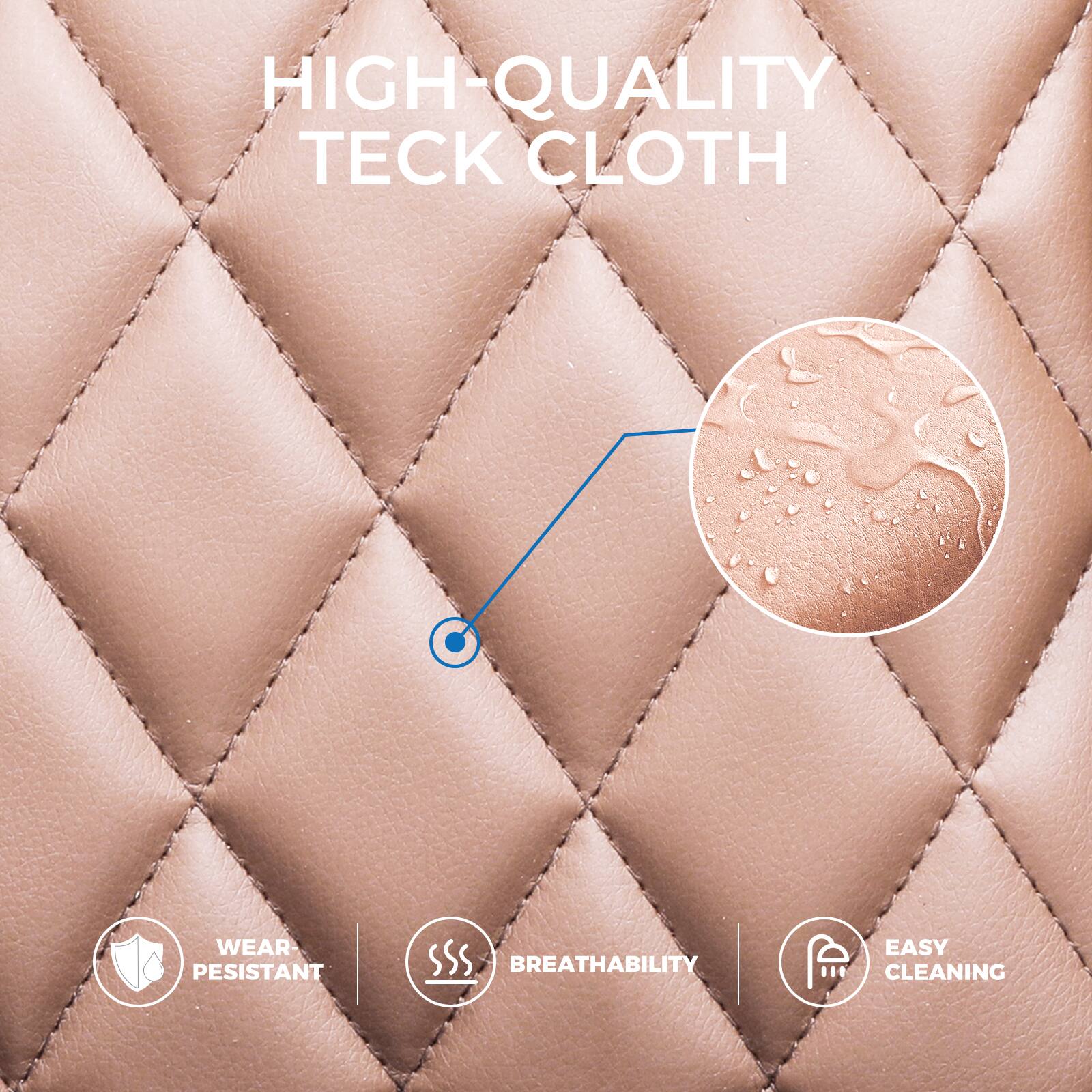 HIGH-QUALITY TECK CLOTH

WEAR-RESISTANT  
BREATHABILITY  
EASY CLEANING