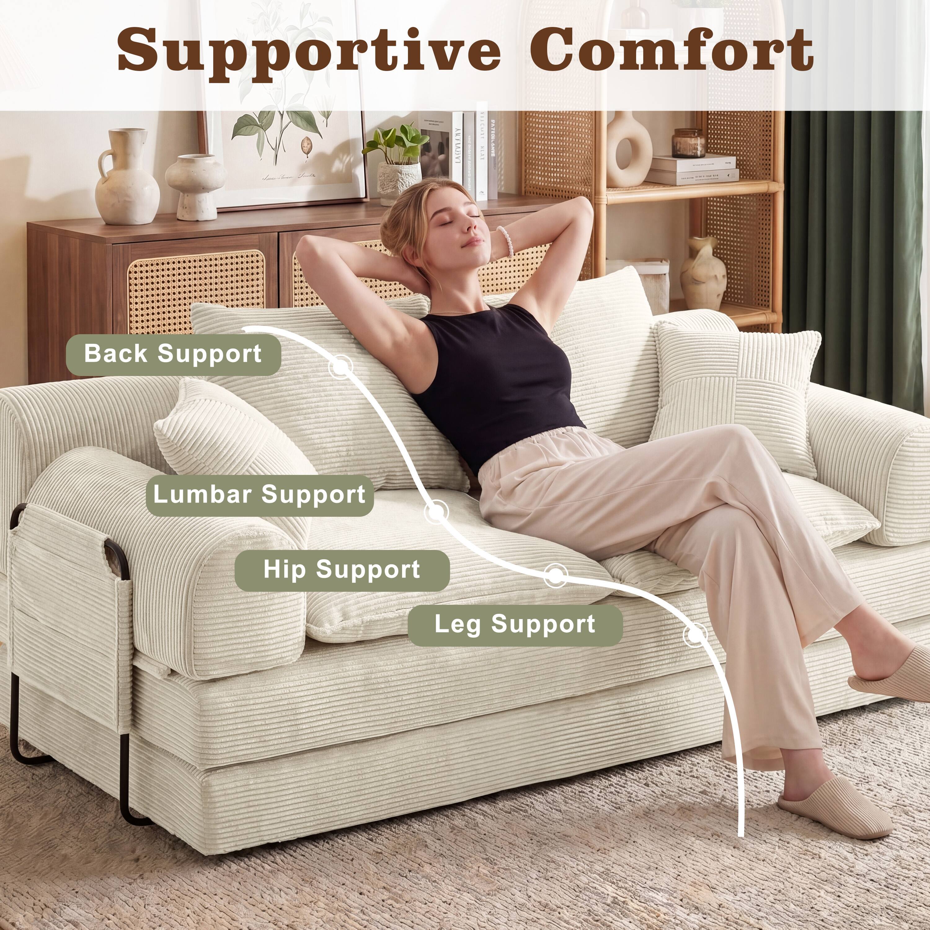Supportive Comfort

Back Support
Lumbar Support
Hip Support
Leg Support