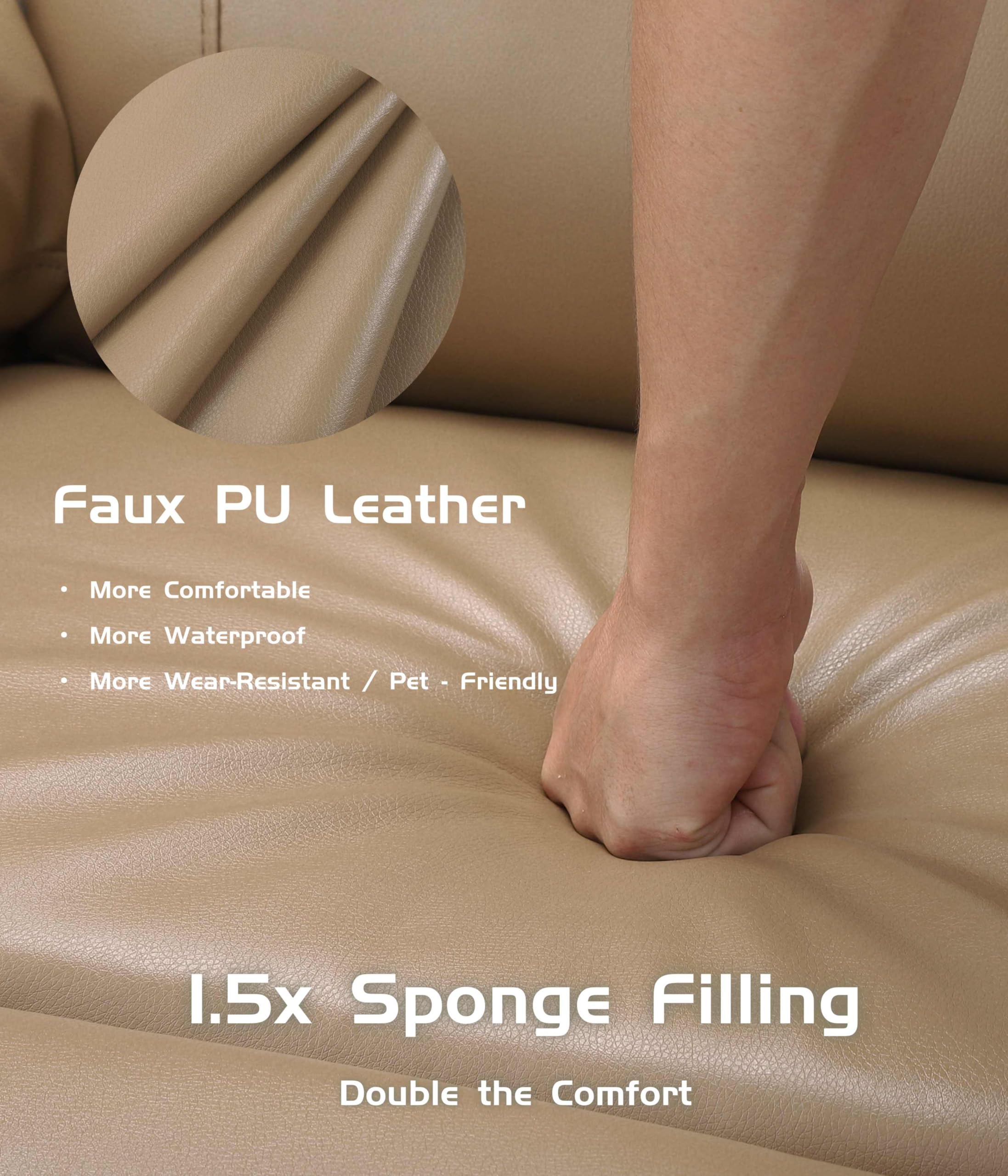 Faux PU Leather  
- More Comfortable  
- More Waterproof  
- More Wear-Resistant / Pet-Friendly  

1.5x Sponge Filling  
Double the Comfort