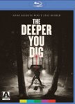 Front Zoom. The Deeper You Dig [Blu-ray] [2019].