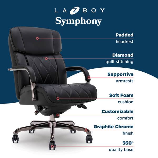 LA-Z-BOY Symphony  
Padded headrest  
Diamond quilt stitching  
Supportive armrests  
Soft Foam cushion  
Customizable comfort  
Graphite Chrome finish  
360° quality base