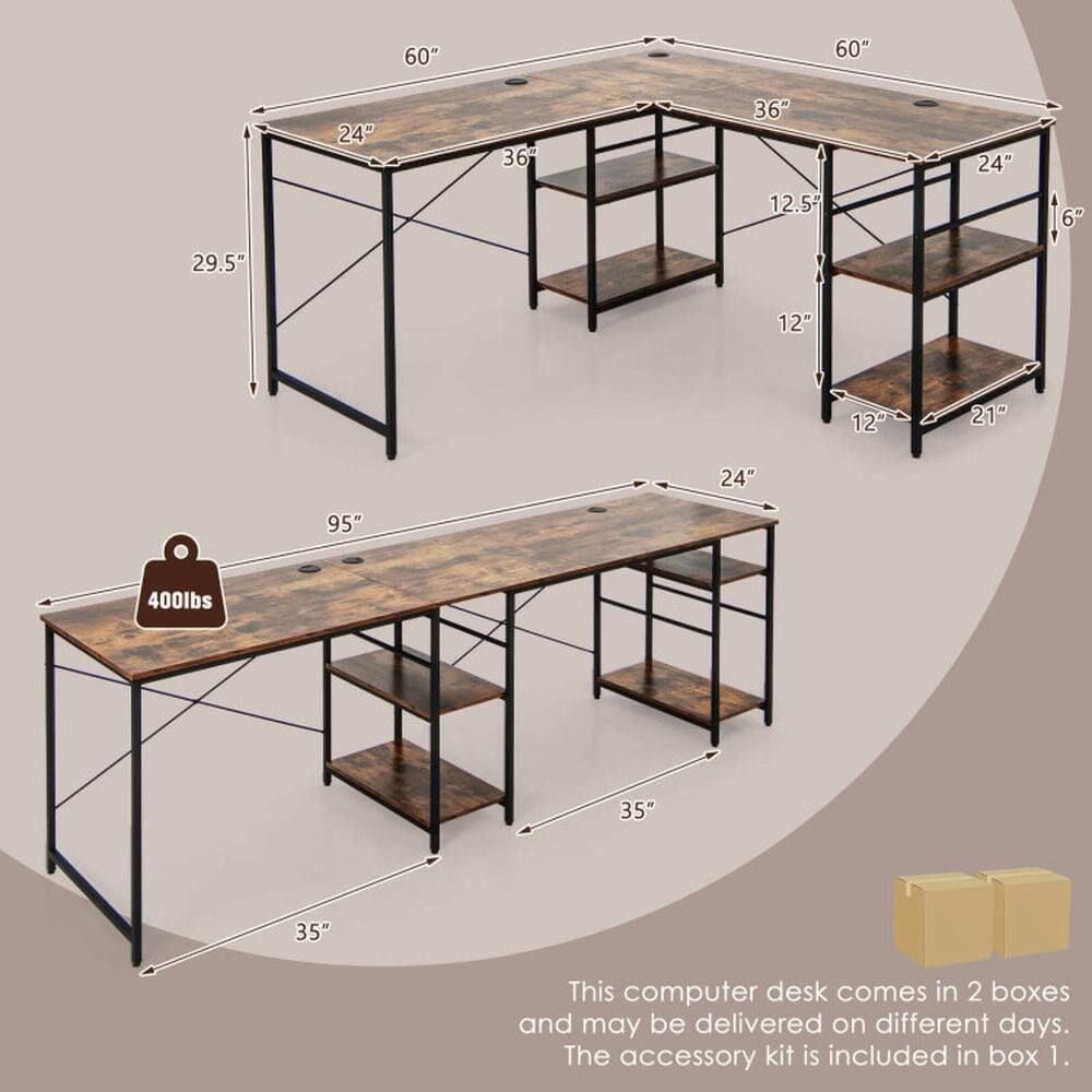 60" 60" 24" 36" 36" 24" 12.5" 6" 29.5" 12" 12" 21" 24" 95" 400lbs 35" 35" This computer desk comes in 2 boxes and may be delivered on different days. The accessory kit is included in box 1.