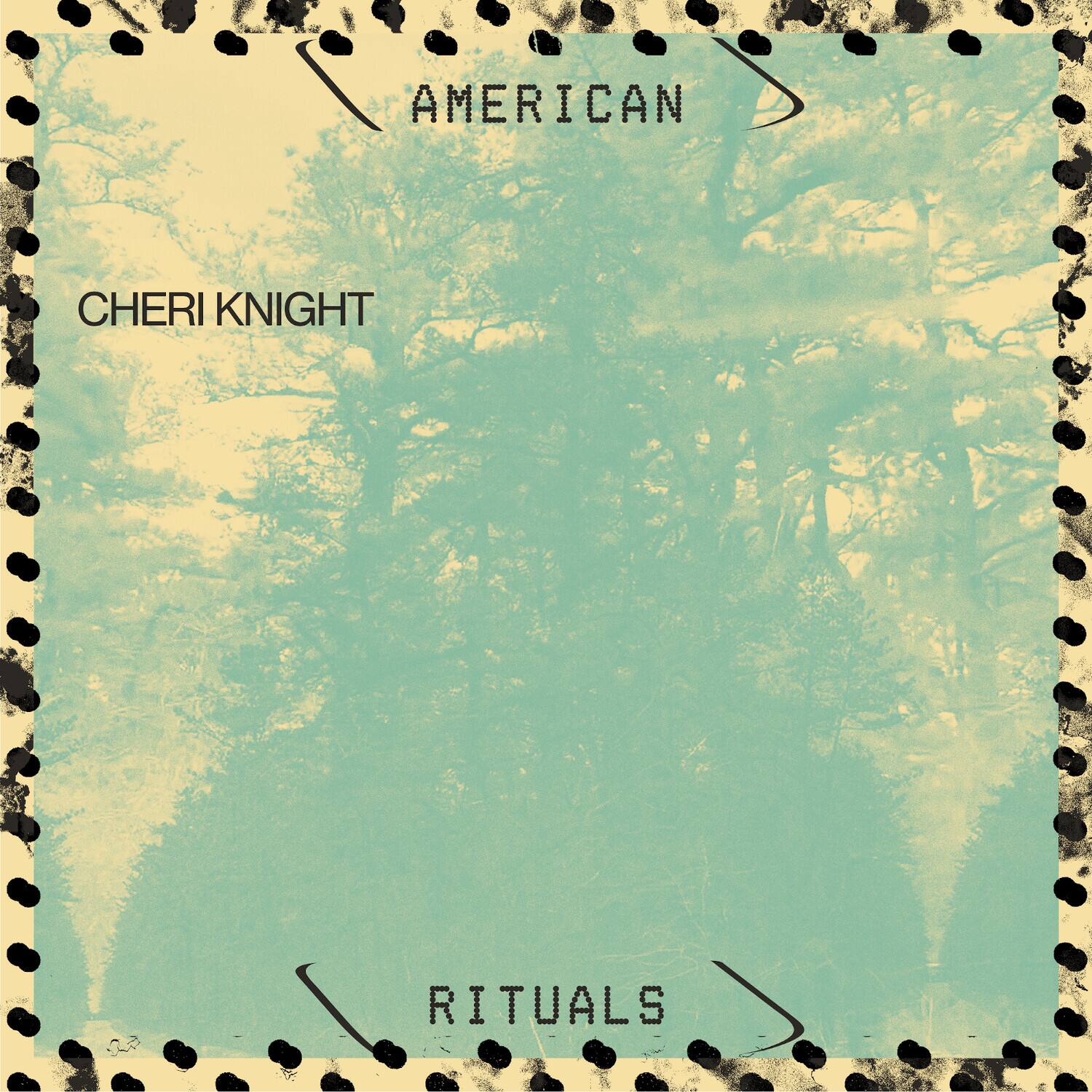 AMERICAN  
CHERI KNIGHT  
RITUALS