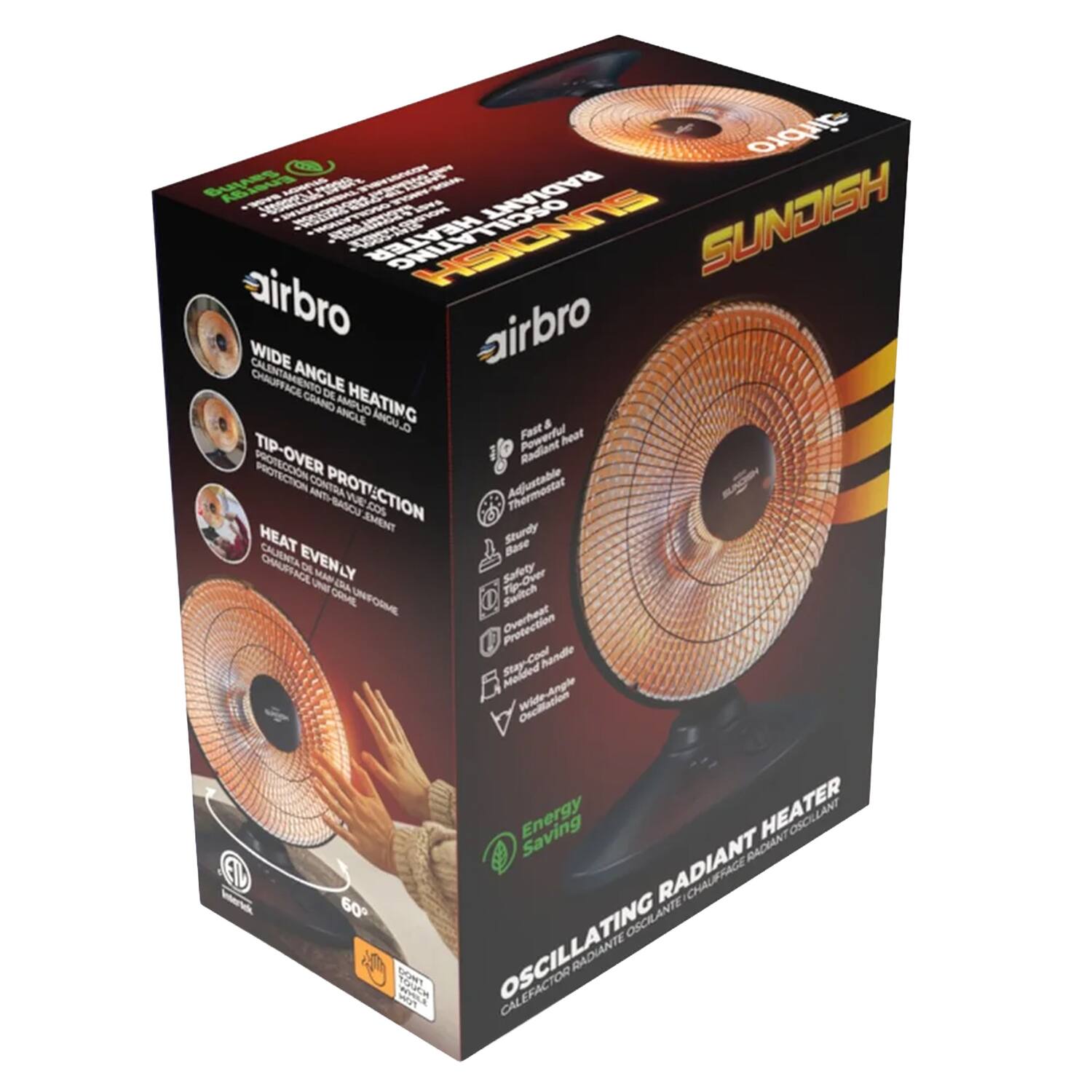 airbro saving SOENS to RADIANT IO Les OSCII ER HEATE HSIENTS SUNDISH airbro airbro WIDE CALENTAMENTO ANGLE DE GAMND AMPUG HEATING ANGLE ANCU a a Fast Powerful heat TIP-OVER Radiant PRODEECION NARTHOD Adjurtable MT-RAG PROTECTION T 10% HEAT Sturdy CALIENTA Base CA EVENLY TA m Safety CA QUME UNFCRME Switch Overheat Stay-Coot handle Molded wide-Angle ETD 60 Energy HEATER RADIANT DACIANT CHAUFFAGE OSCILANTE DOWT WLA OSCILLATING ALEFACTOR BADIANTE

Corrected text:

airbro saving SOENS to RADIANT IO Les OSCII ER HEATE HSIENTS SUNDISH airbro airbro WIDE CALENTAMENTO ANGLE DE GAMND AMPUG HEATING ANGLE ANCU a a Fast Powerful heat TIP-OVER Radiant PRODEECION NARTHOD Adjurtable MT-RAG PROTECTION T 10% HEAT Sturdy CALIENTA Base CA EVENLY TA m Safety CA QUME UNFCRME Switch Overheat Stay-Coot handle