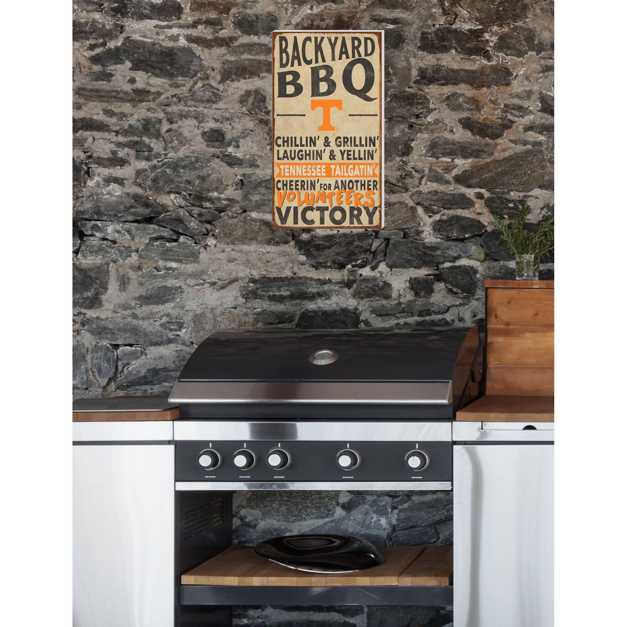 BACKYARD BBQ  
CHILLIN' & GRILLIN'  
LAUGHIN' & YELLIN'  
TENNESSEE TAILGATIN'  
CHEERIN' FOR ANOTHER VOLUNTEERS VICTORY