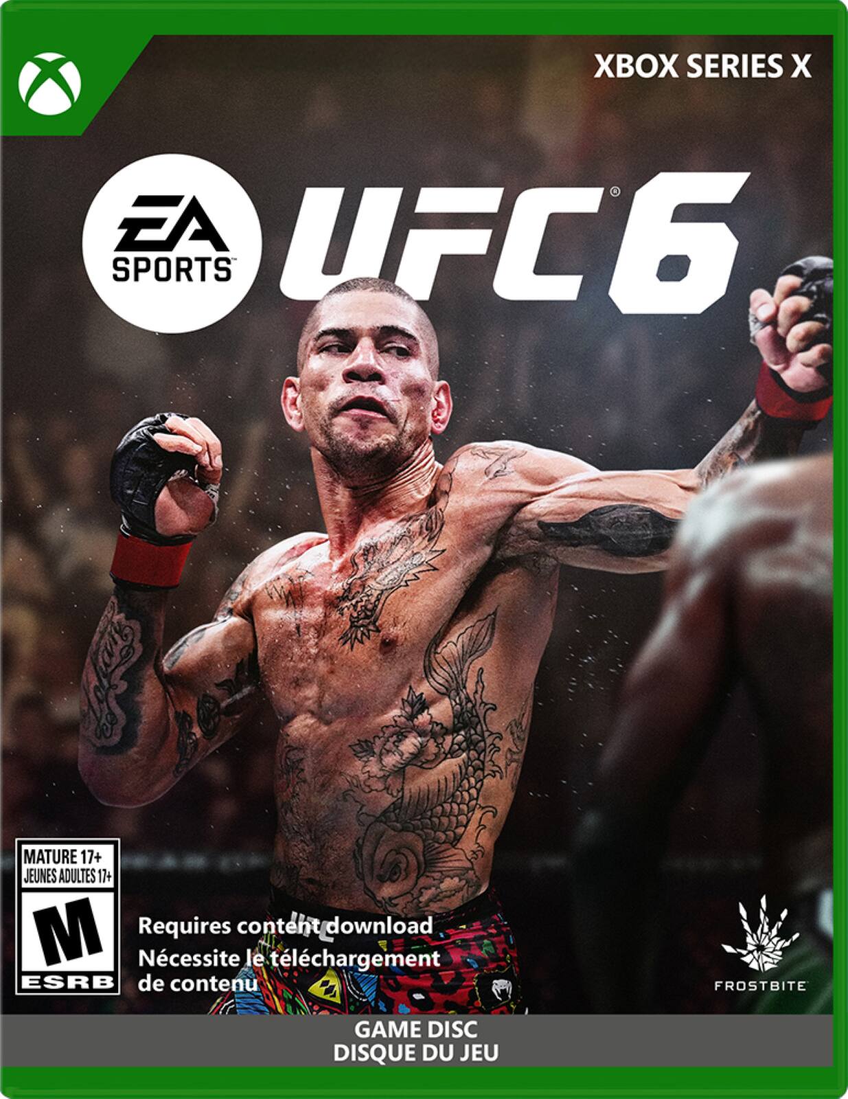 XBOX SERIES X  
EA UFC 6 SPORTS  
MATURE 17+ JEUNES ADULTES 17+ M  
Requires content download  
Nécrit le téléchargement de contenu  
FROSTBITE  
GAME DISC DISQUE DU JEU
