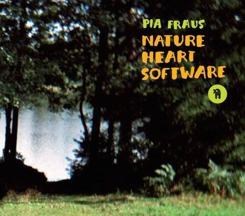 Pia Fraus - Nature Heart Software   - COMPACT DISCS [CD]