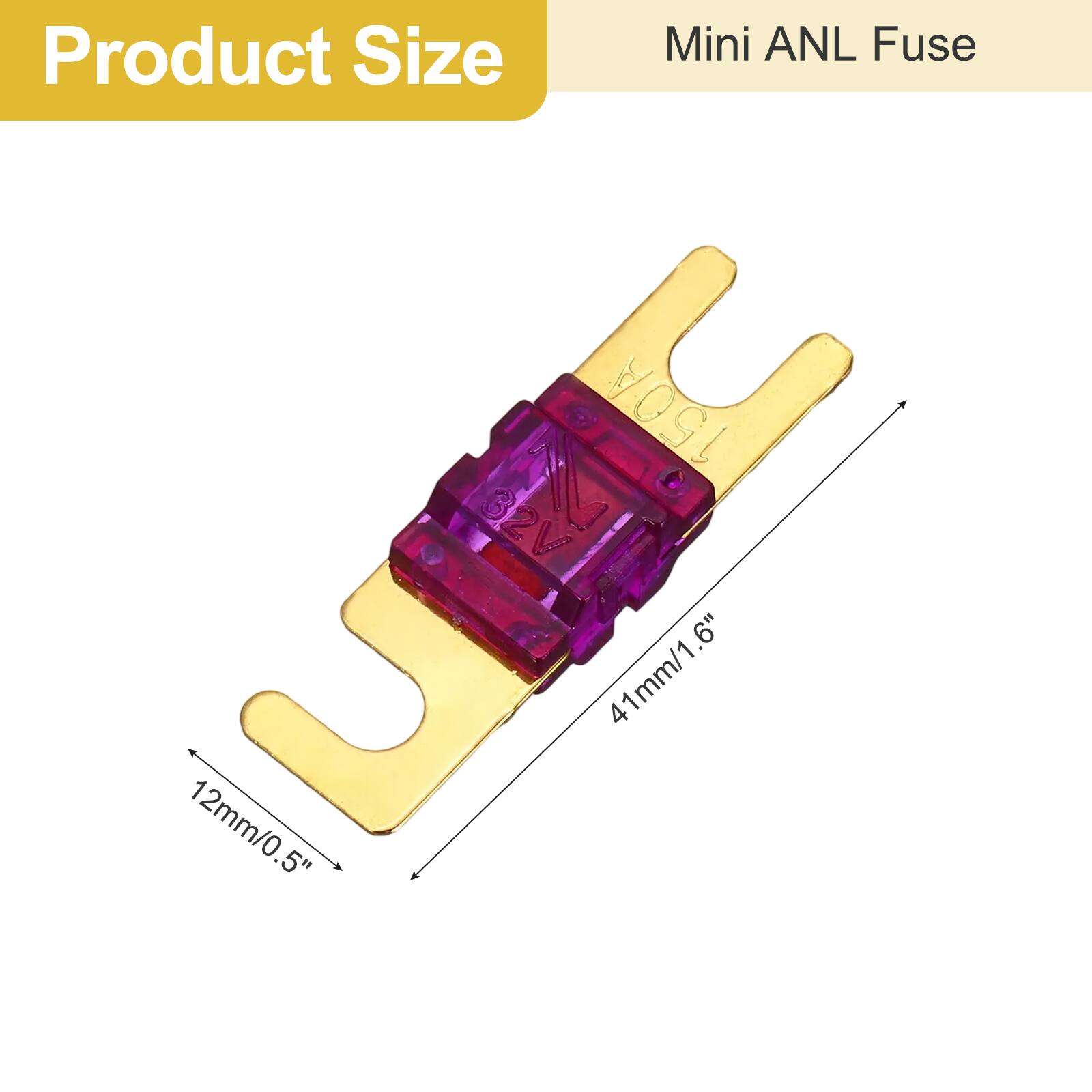 Product Size  
Mini ANL Fuse  
150A 32V  
41mm/1.6"  
12mm/0.5"
