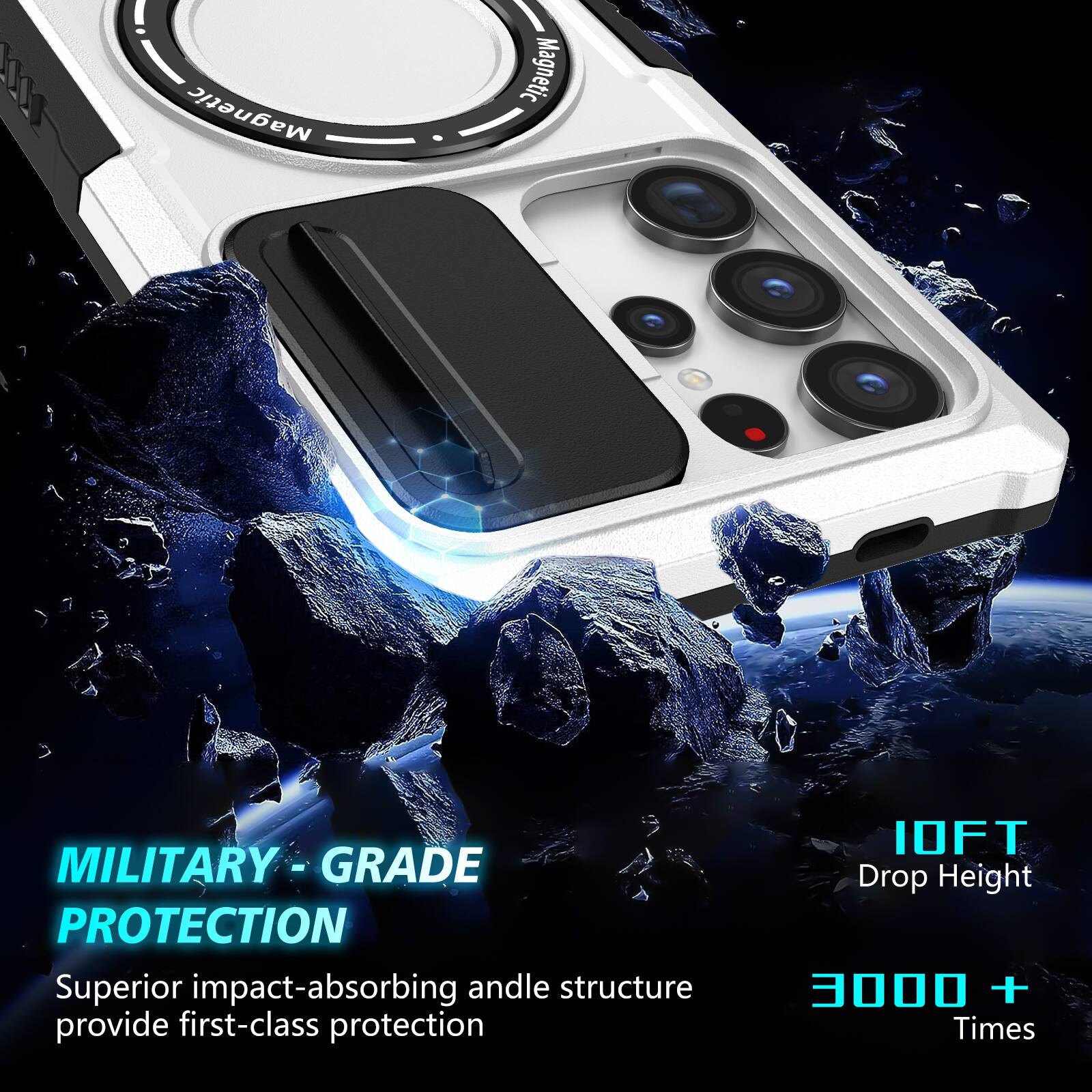 Magnetic MILITARY - GRADE PROTECTION  
Superior impact-absorbing andle structure provide first-class protection  
10FT Drop Height  
3000 + Times