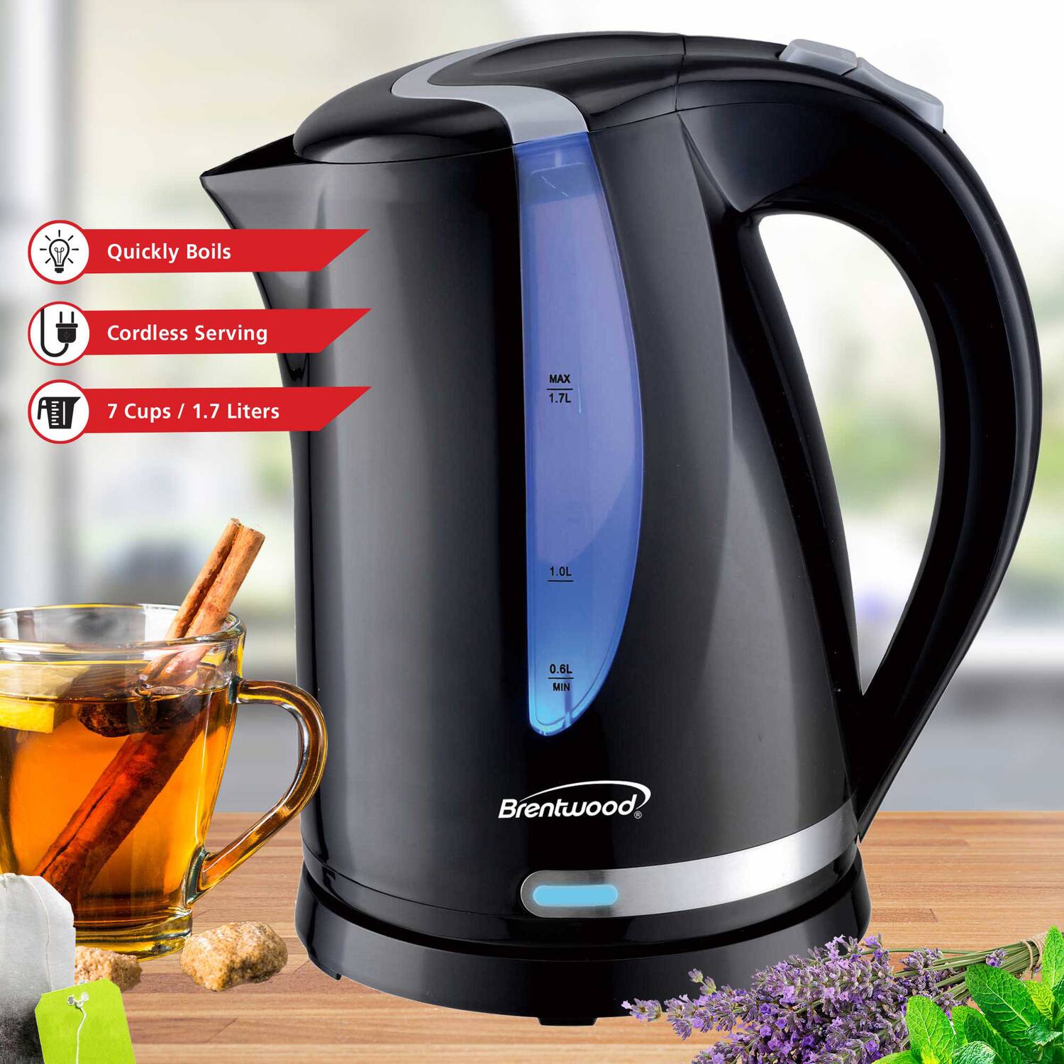 Quickly Boils  
Cordless Serving  
7 Cups / 1.7 Liters  
MAX 1.7L  
1.0L  
0.6L MIN  
Brentwood