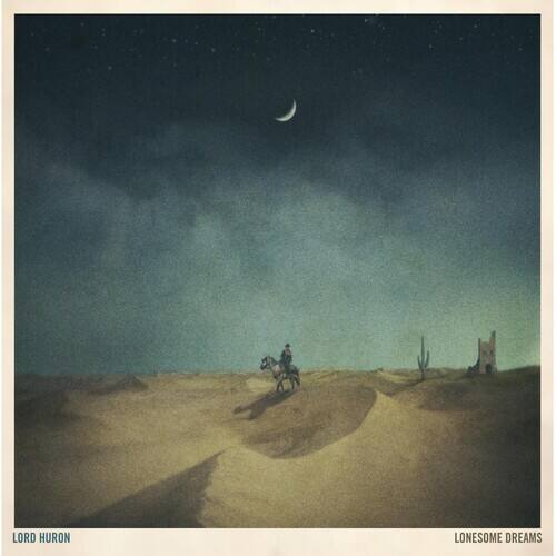 LORD HURON  
LONESOME DREAMS