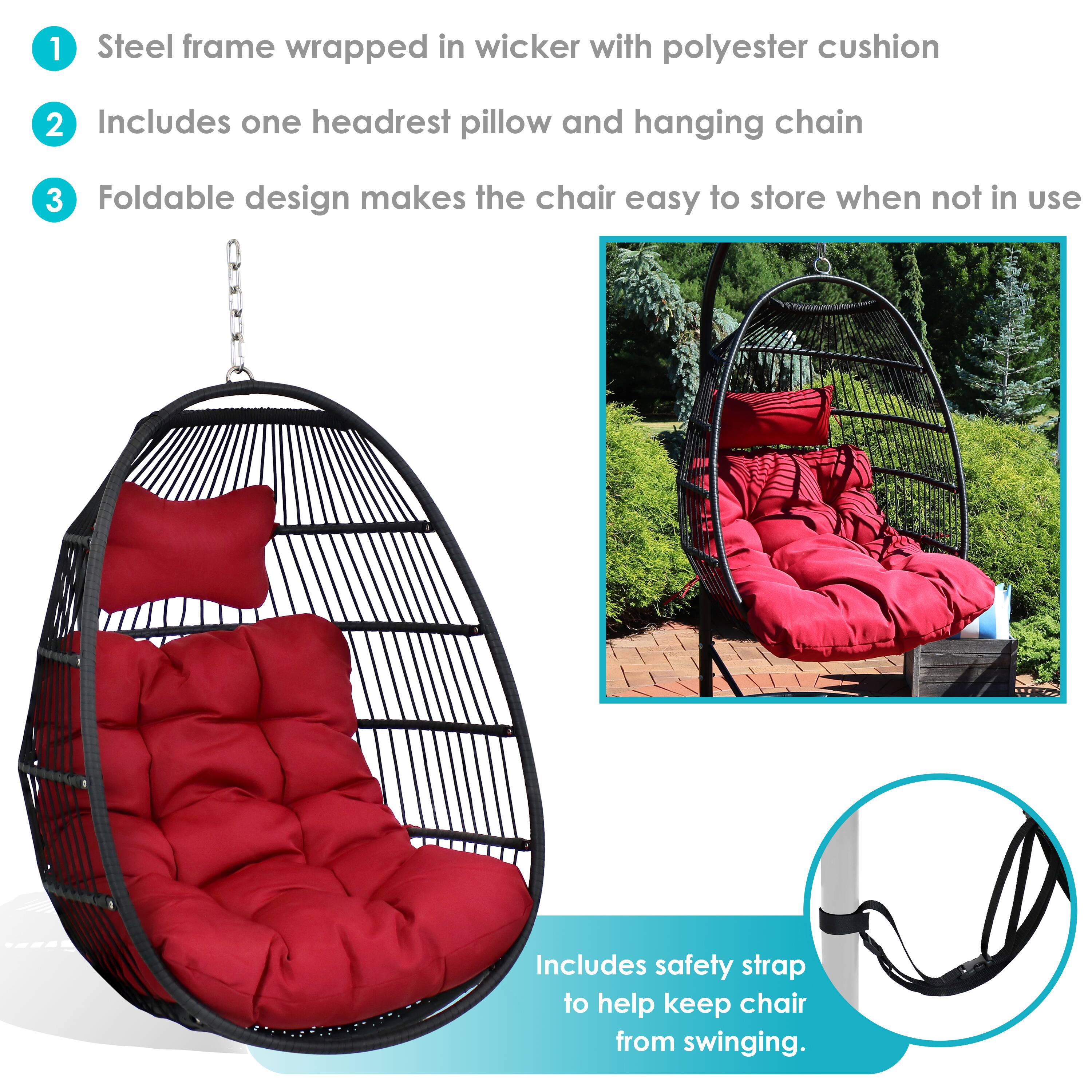 1. Steel frame wrapped in wicker with polyester cushion
2. Includes one headrest pillow and hanging chain
3. Foldable design makes the chair easy to store when not in use
4. Includes safety strap to help keep chair from swinging.