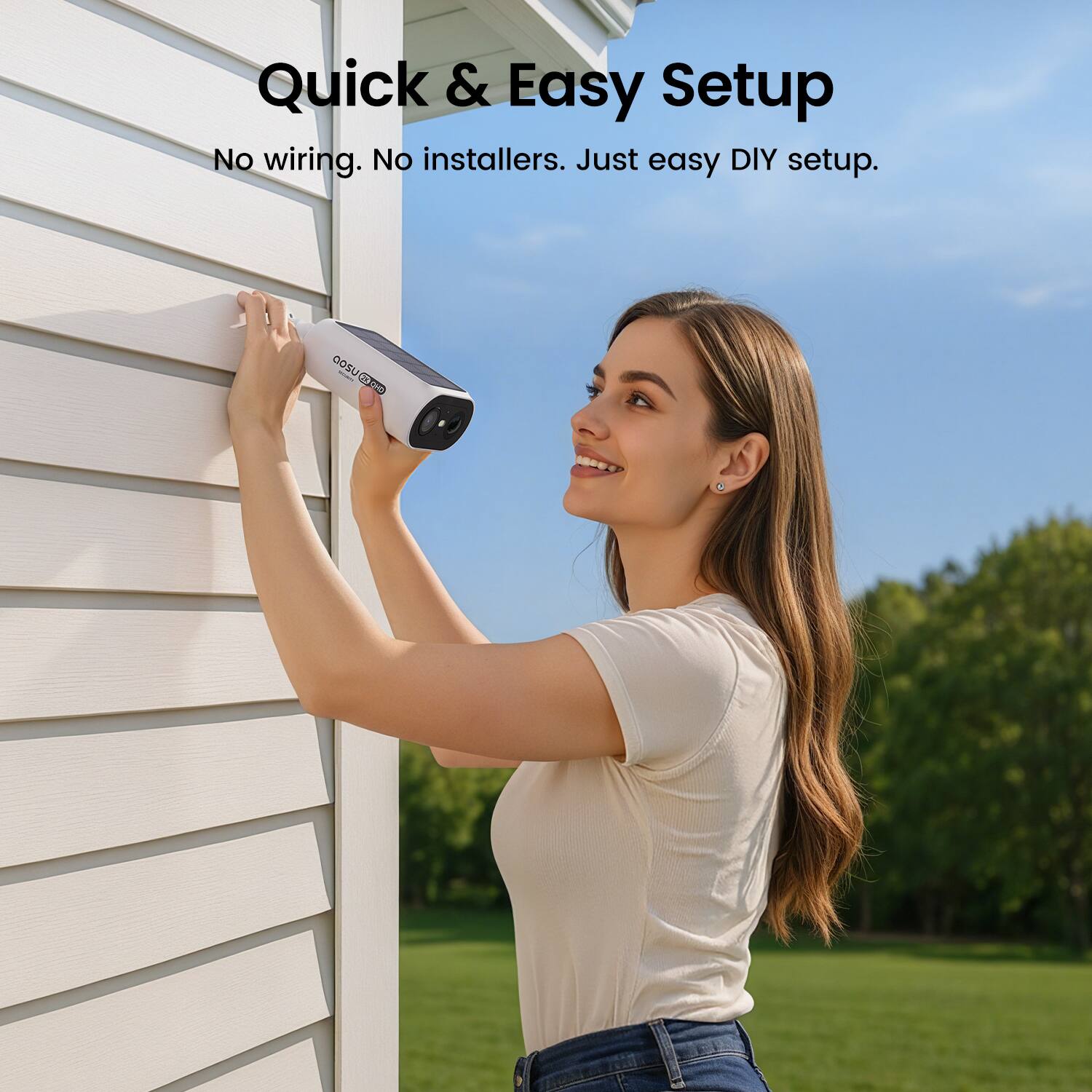 Quick & Easy Setup  
No wiring. No installers. Just easy DIY setup.