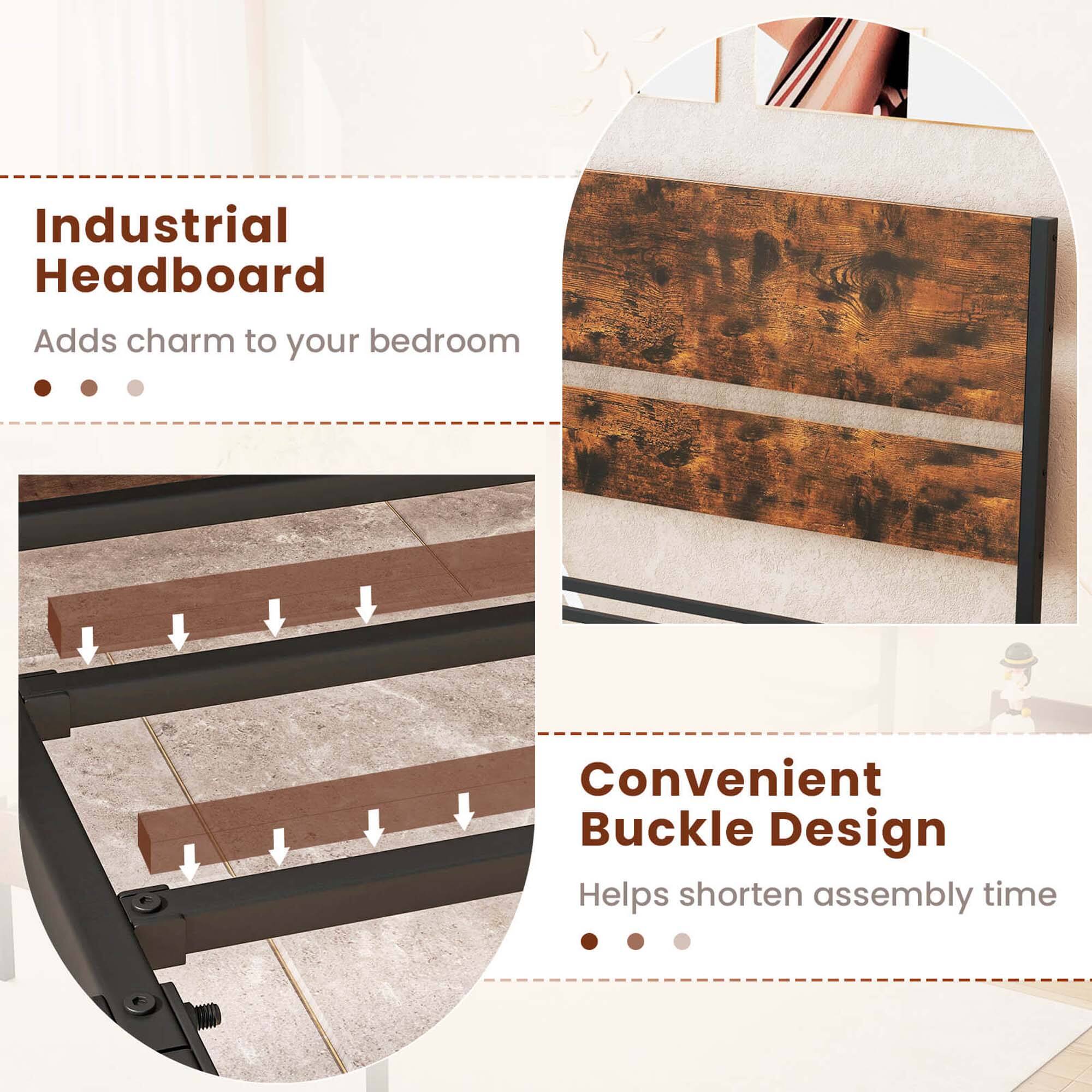 Industrial Headboard  
Adds charm to your bedroom  

Convenient Buckle Design  
Helps shorten assembly time