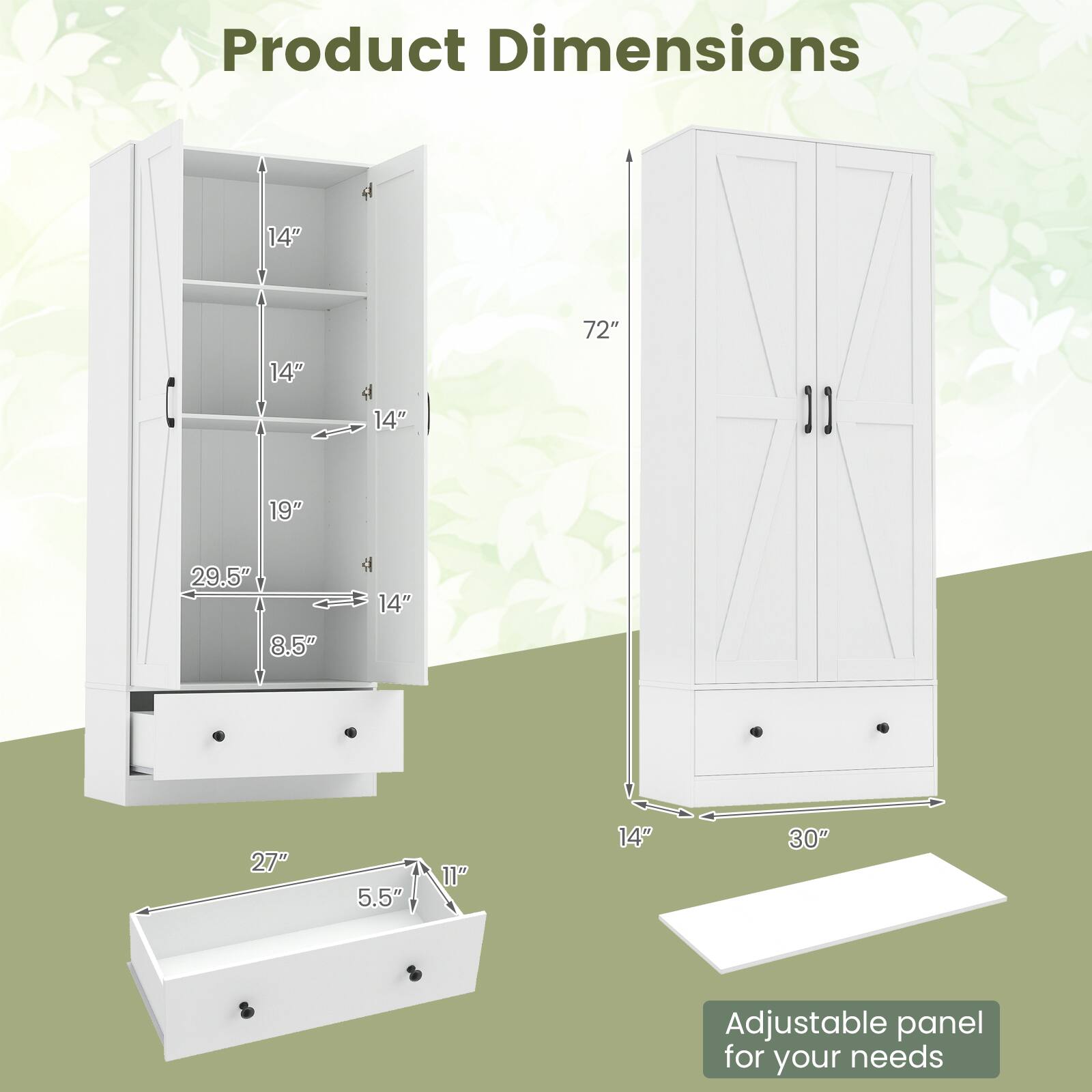 Product Dimensions

- Height: 72"
- Width: 30"
- Depth: 14"
- Shelf Dimensions: 14" x 19"
- Drawer Dimensions: 27" x 11" x 5.5"
- Adjustable panel for your needs