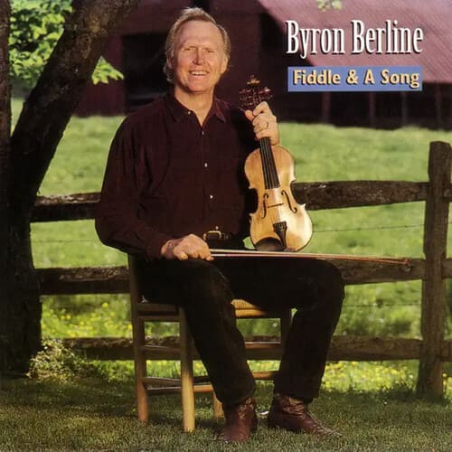 Byron Berline - Fiddle & Song  - COMPACT DISCS
