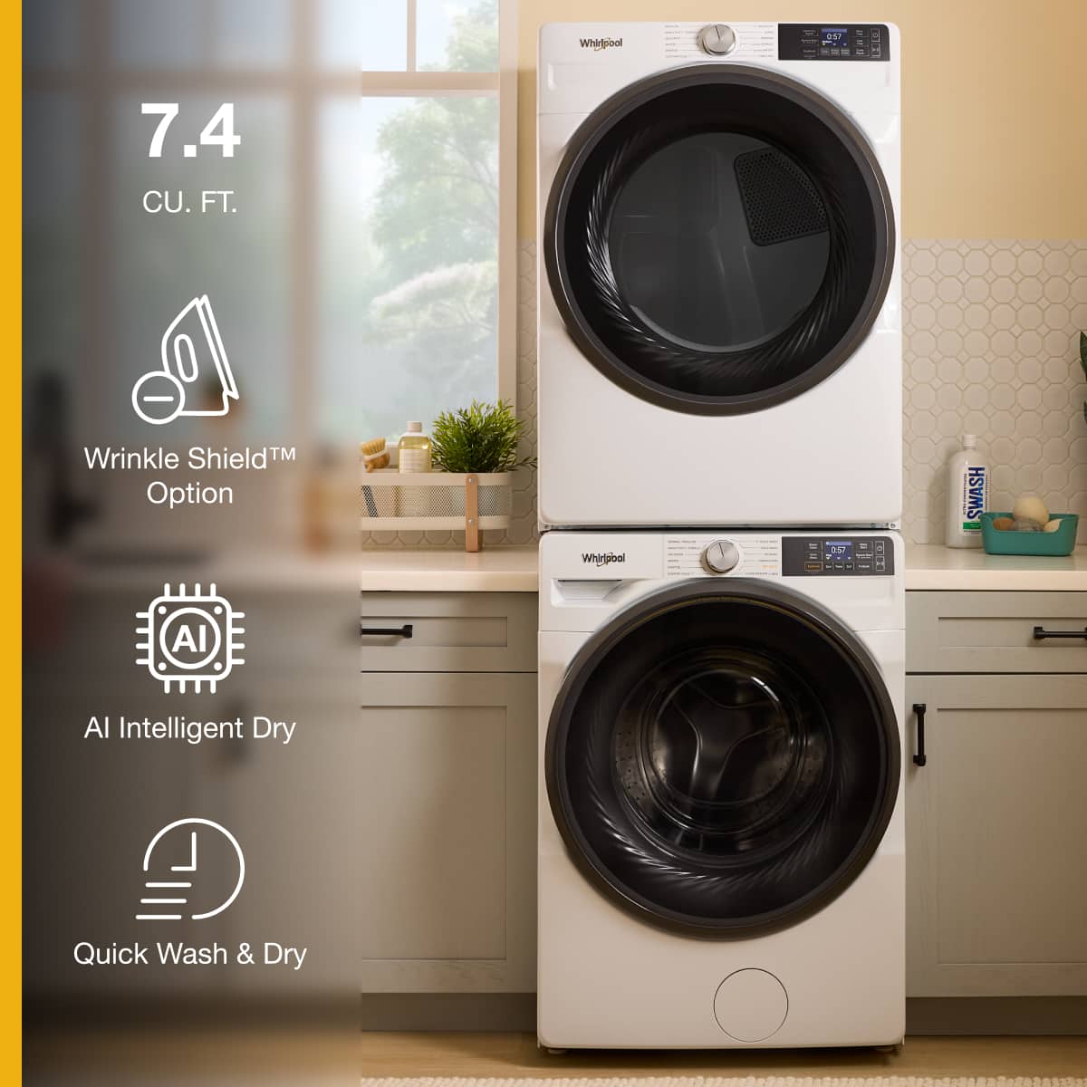 7.4 CU. FT.
Wrinkle Shield™ Option
AI Intelligent Dry
Quick Wash & Dry