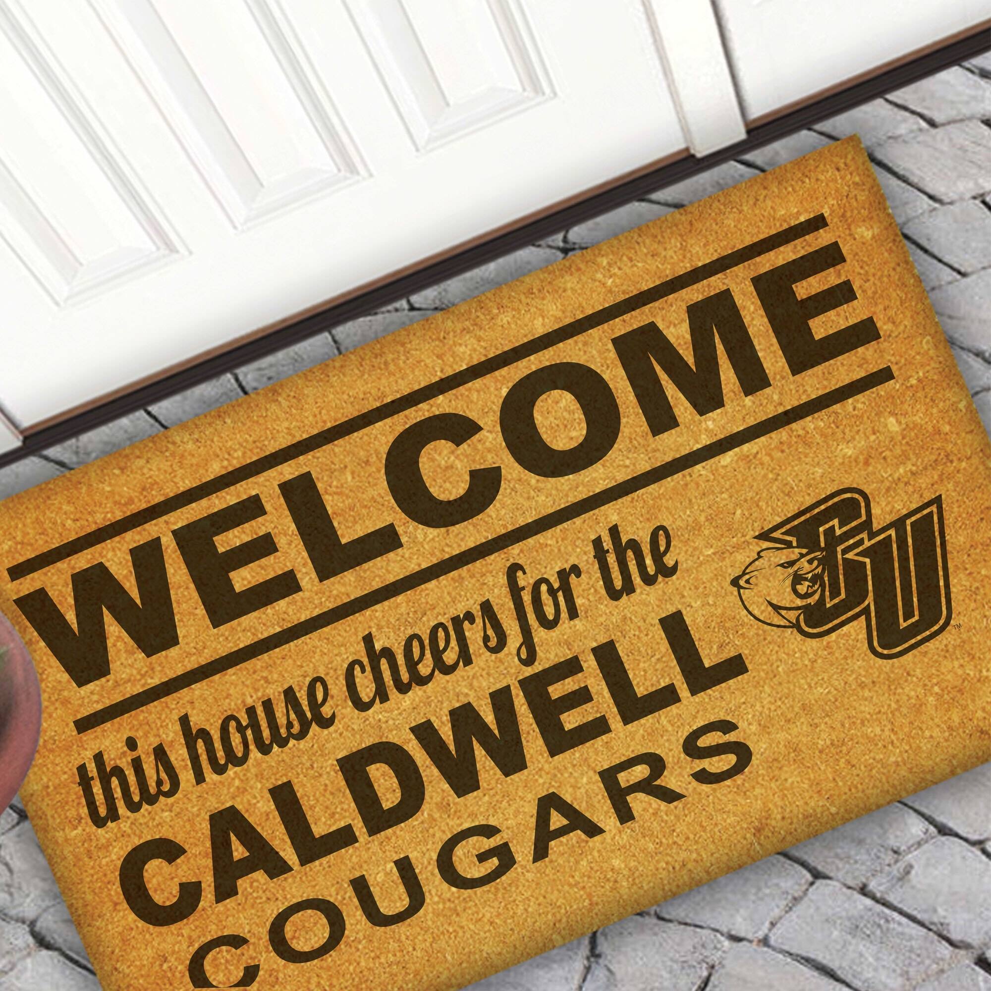WELCOME  
this house cheers for the  
CALDWELL COUGARS