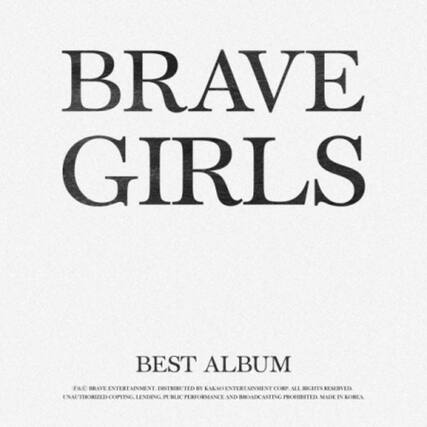 BRAVE GIRLS
BEST ALBUM
F&C BRAVE ENTERTAINMENT. DISTRIBUTED BY KAKAO ENTERTAINMENT CORP. ALL RIGHTS RESERVED. UNAUTHORIZED COPYING, LENDING, PUBLIC PERFORMANCE AND BROADCASTING PROHIBITED. MADE IN KOREA.