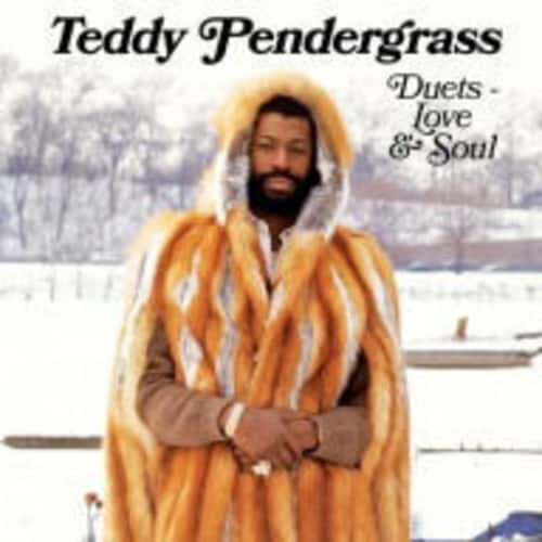 Teddy Pendergrass  
Duets - Love & Soul