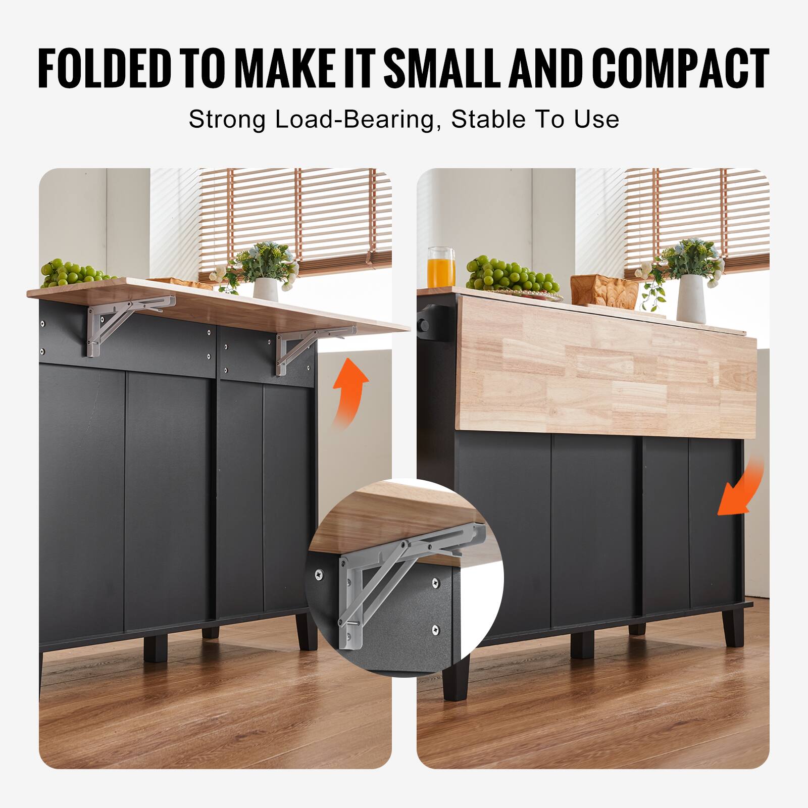 FOLDED TO MAKE IT SMALL AND COMPACT
Strong Load-Bearing, Stable To Use