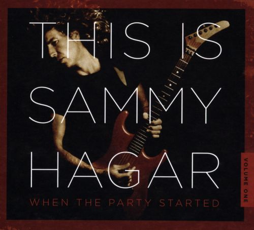 This Is Sammy Hagar: When the Party Started, Vol. 1 [CD]