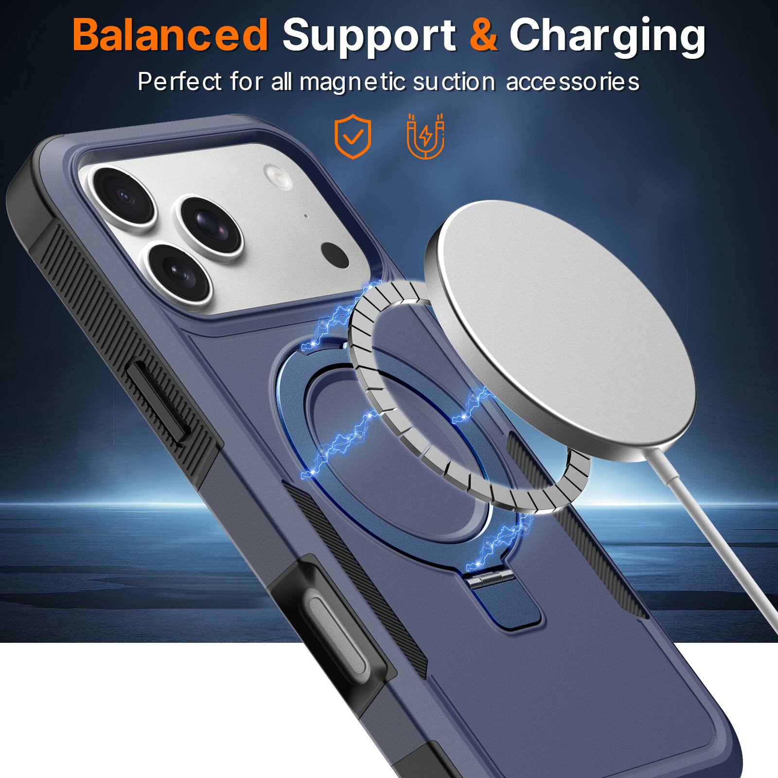 Balanced Support & Charging  
Perfect for all magnetic suction accessories