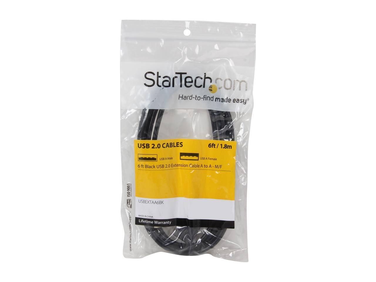 StarTech.com  
Hard-to-find made easy  
USB 2.0 CABLES  
6ft / 1.8m  
USB A Male  
USB A Female  
6 ft Black USB 2.0 Extension Cable A to A M/F  
1S09001  
USBEXTAA6BK  
MADE IN CHINA  
Lifetime Warranty  
www.startech.com/support