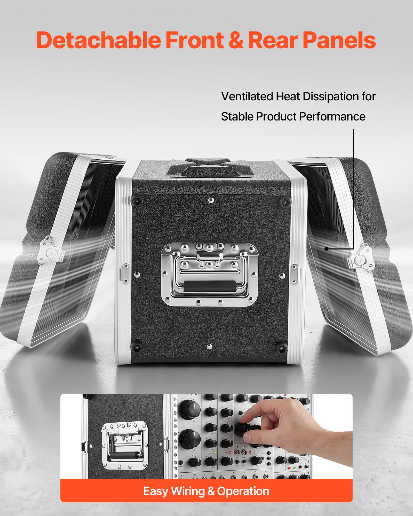 Detachable Front & Rear Panels  
Ventilated Heat Dissipation for Stable Product Performance  
Easy Wiring & Operation