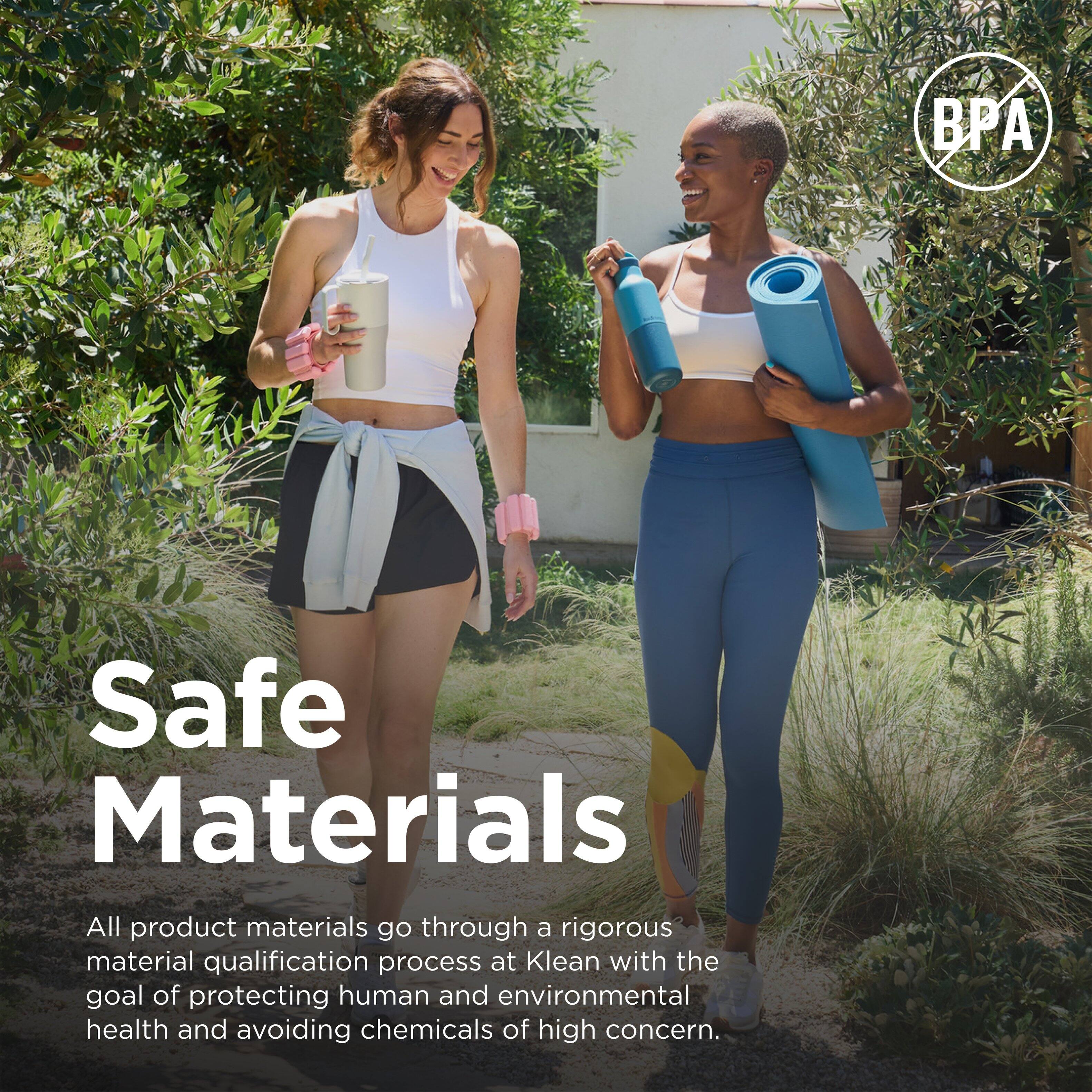 PA Safe Materials

All product materials go through a rigorous material qualification process at Klean with the goal of protecting human and environmental health and avoiding chemicals of high concern.