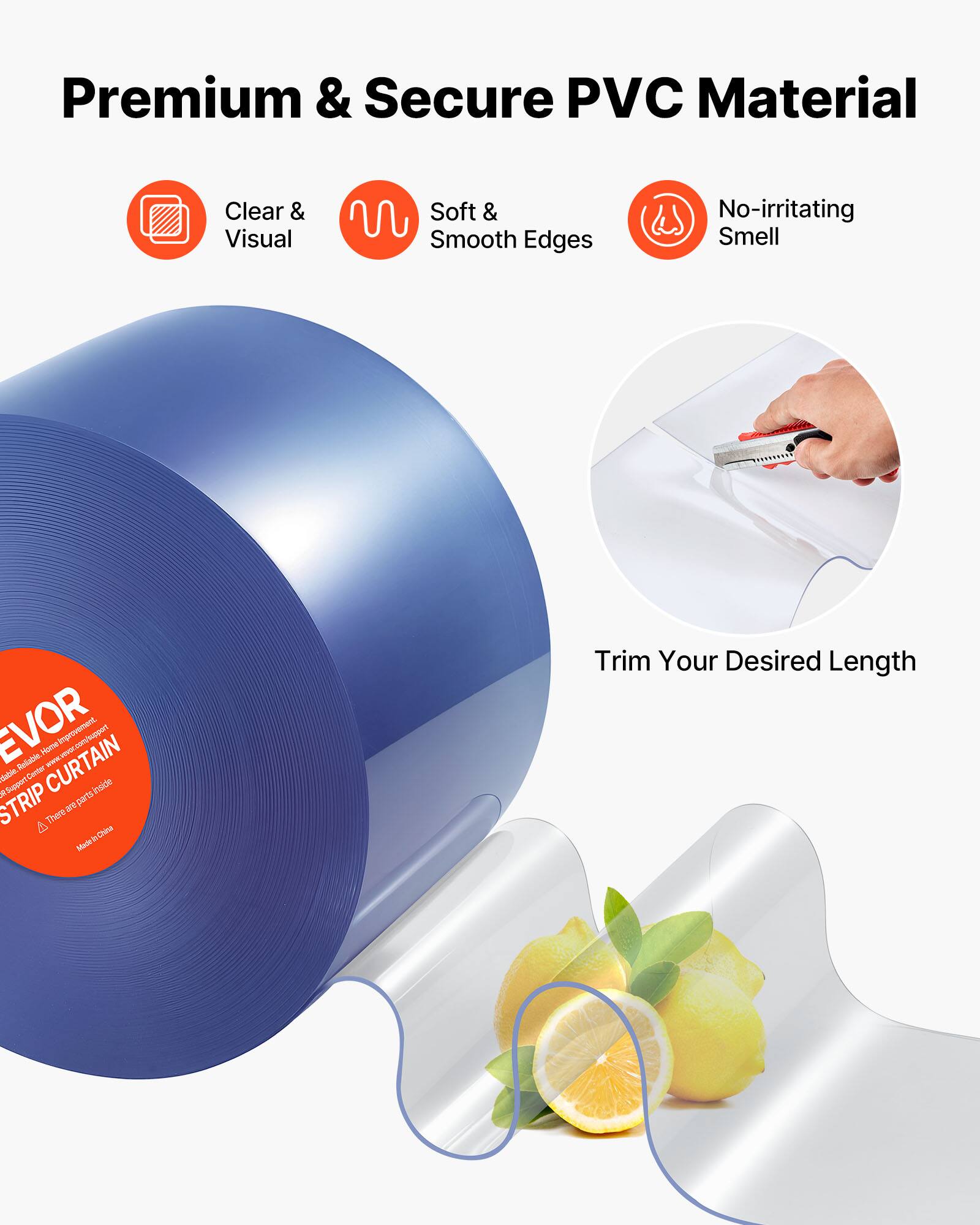 Premium & Secure PVC Material  
Clear & Visual  
Soft & Smooth Edges  
No-irritating Smell  

EVOR Improvement  
Pemon Rertable Home CURTAIN  

www.con/tuppor aite Dentar A Suppe  

Inside STRIP  
There are parts inside aC parts  

Made in China  

Trim Your Desired Length