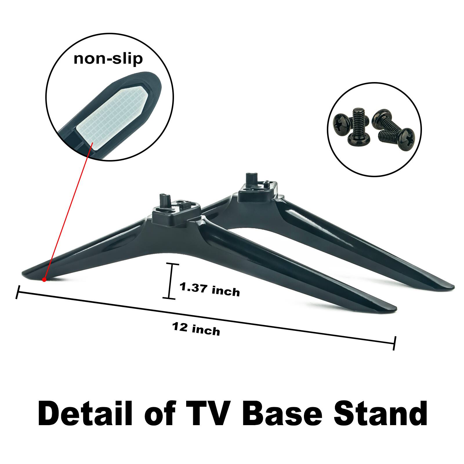 non-slip 1.37 inch 12 inch Detail of TV Base Stand