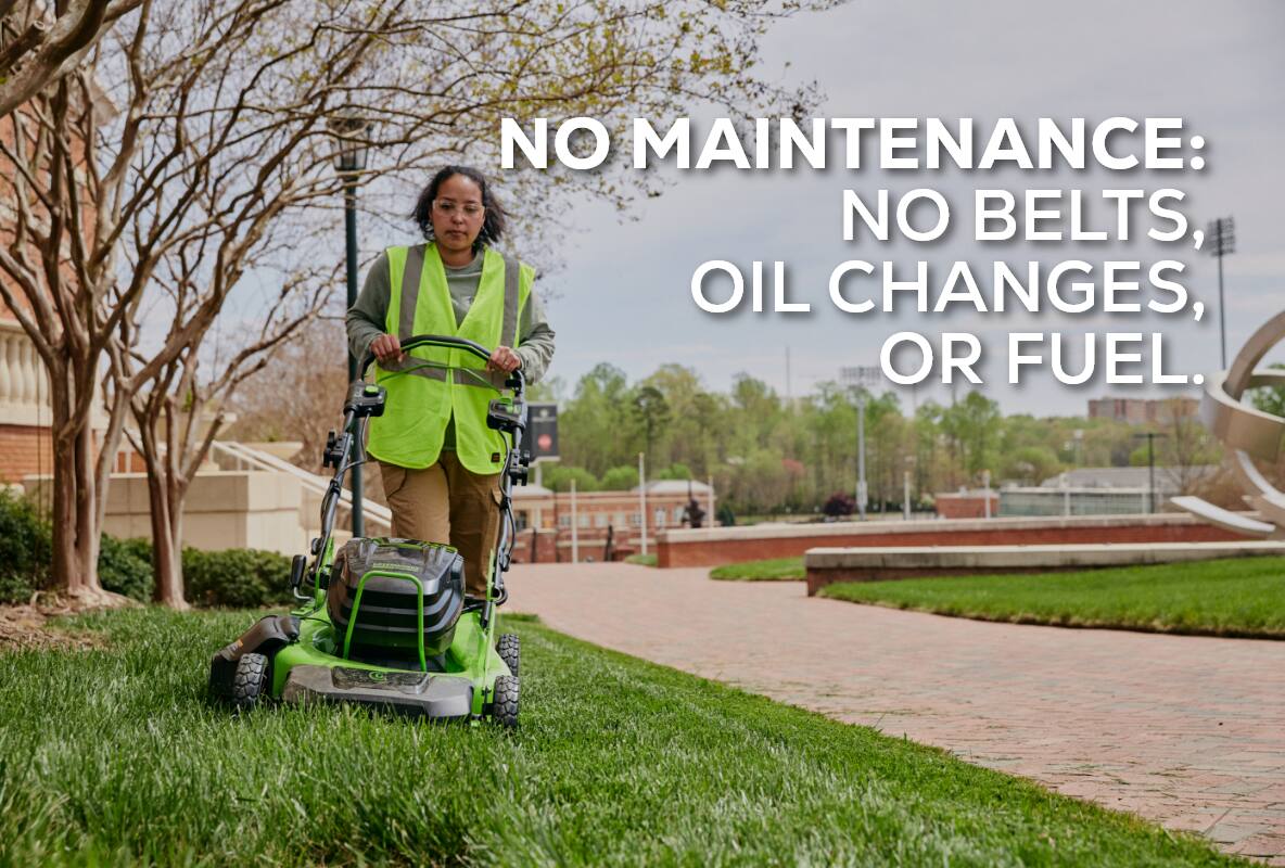 NO MAINTENANCE: NO BELTS, OIL CHANGES, OR FUEL.