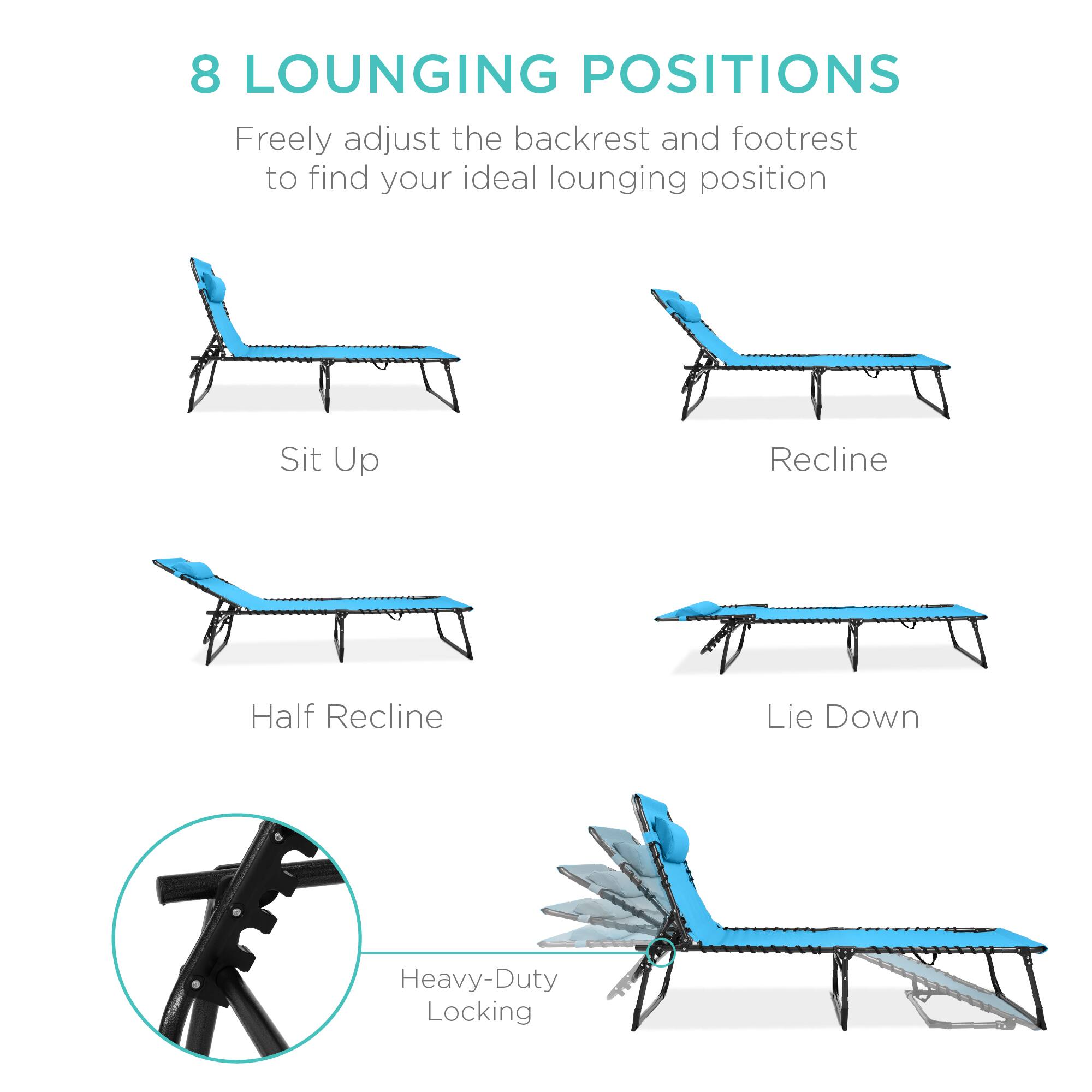 8 LOUNGING POSITIONS

Freely adjust the backrest and footrest to find your ideal lounging position

Sit Up  
Recline  
Half Recline  
Lie Down  

Heavy-Duty Locking